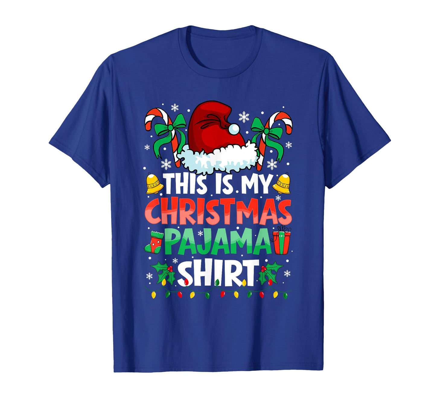 This is My Christmas Pajama Shirt Funny Xmas PJs Men Women T-Shirt