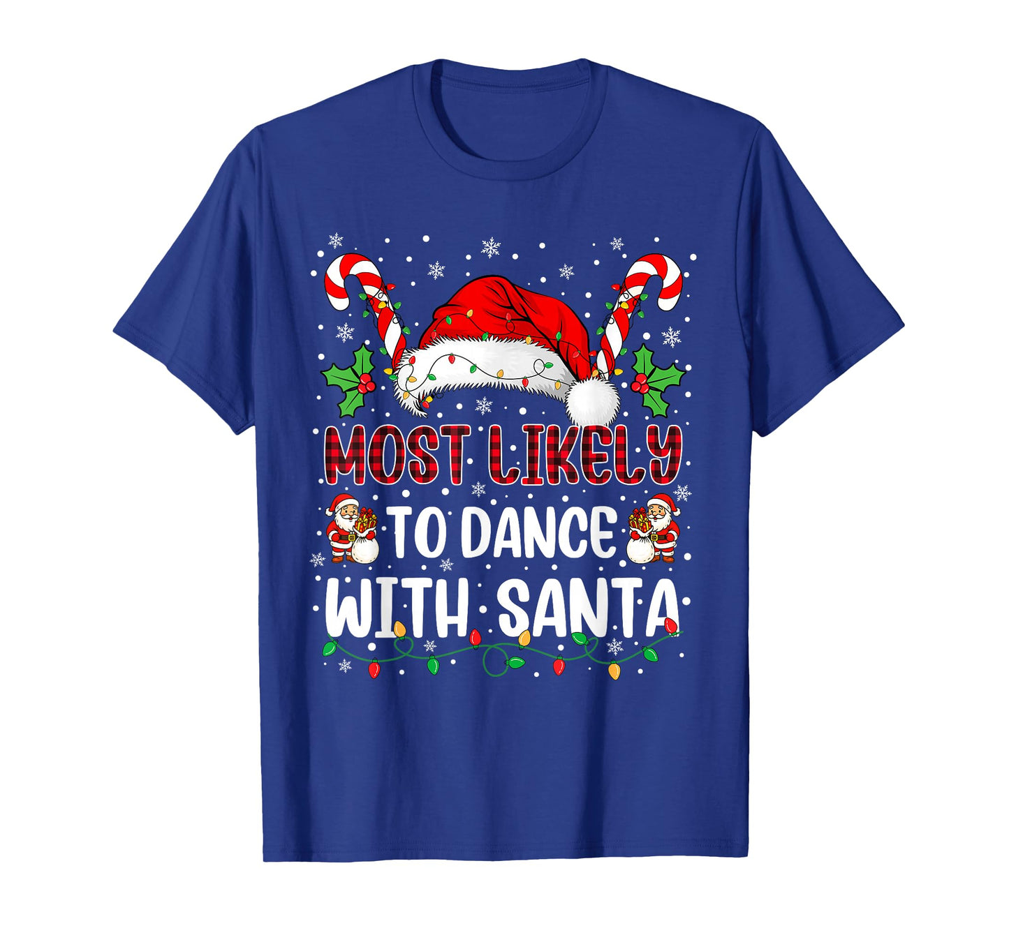 Most Likely to Dance with Santa Family Christmas Matching T-Shirt