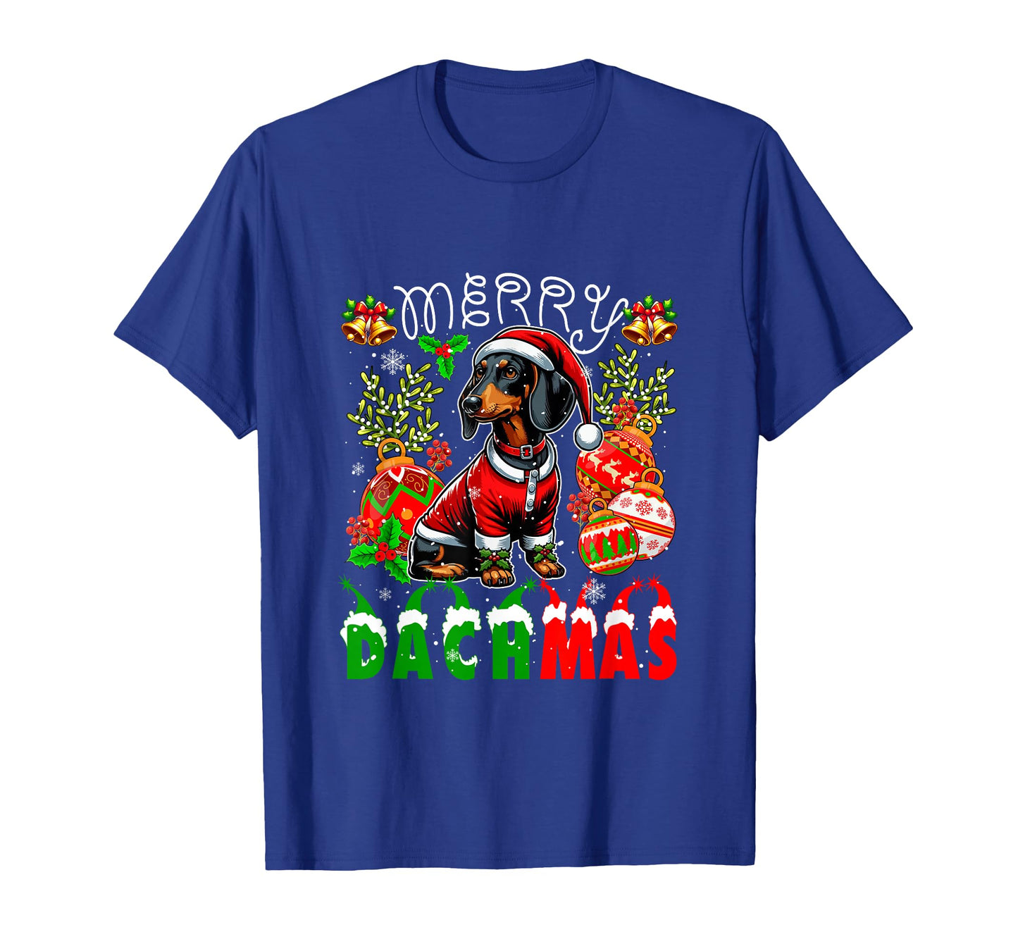Merry Dachmas Santa Dachshund Decorating Xmas Owner Family T-Shirt