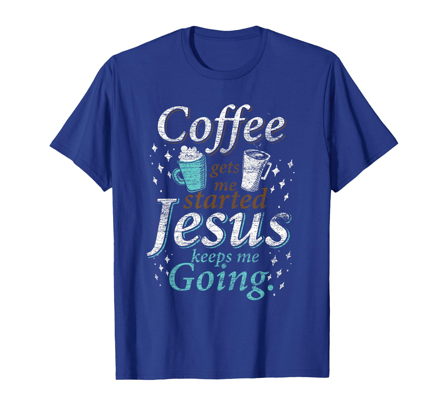 Coffee Morning Christian Gift Idea Jesus T-Shirt