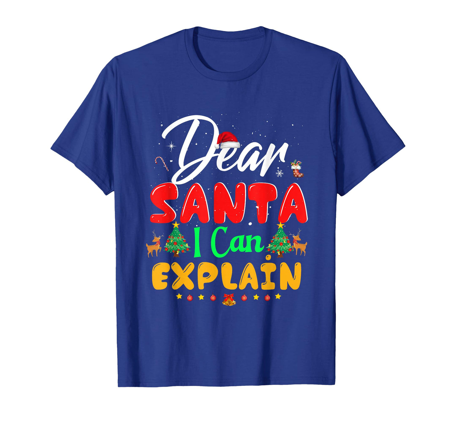Dear Santa I Can Explain Funny Ugly Christmas Mamily Maching T-Shirt