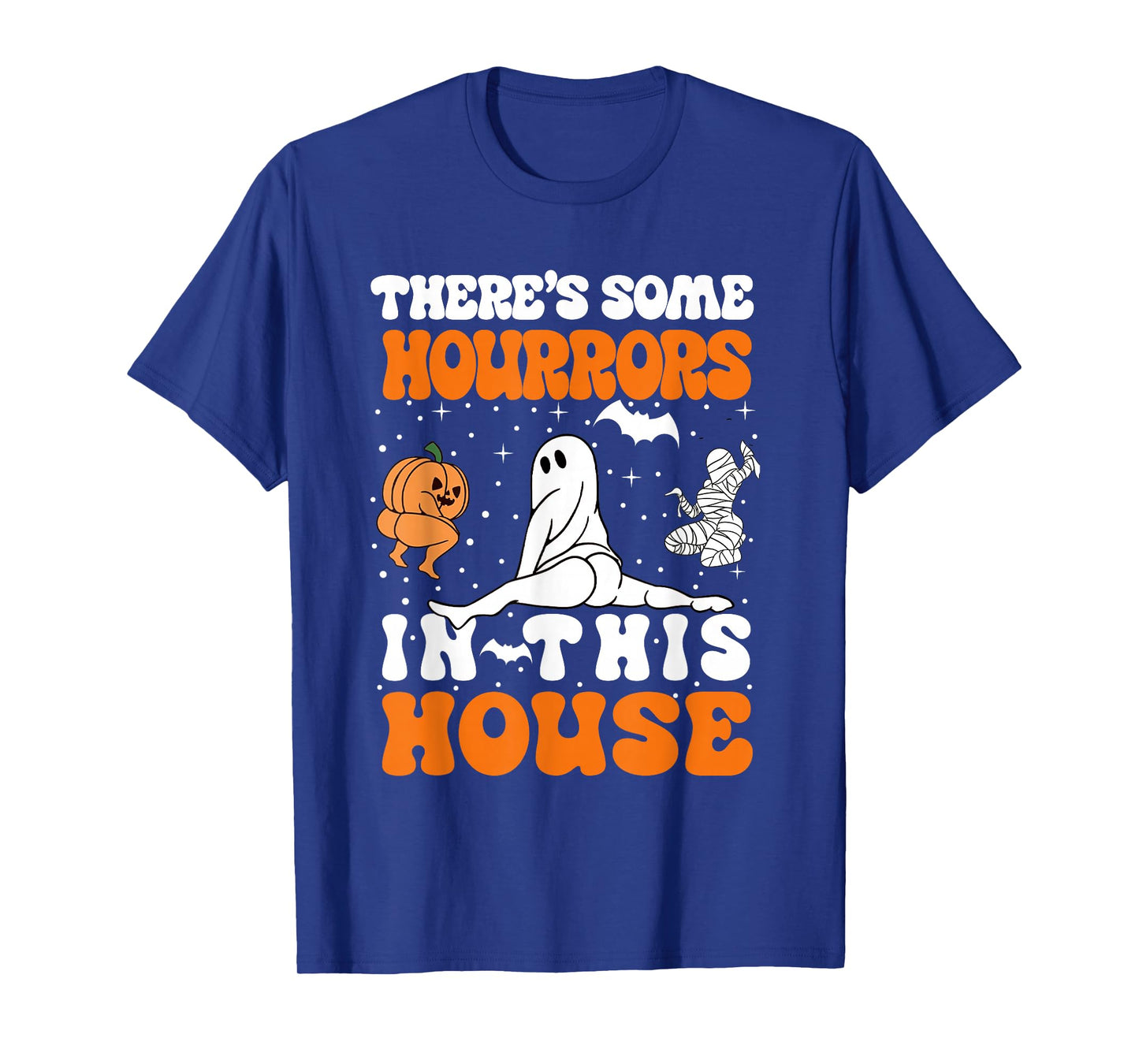 There's Some Horrors in This House Funny Halloween Men Women T-Shirt