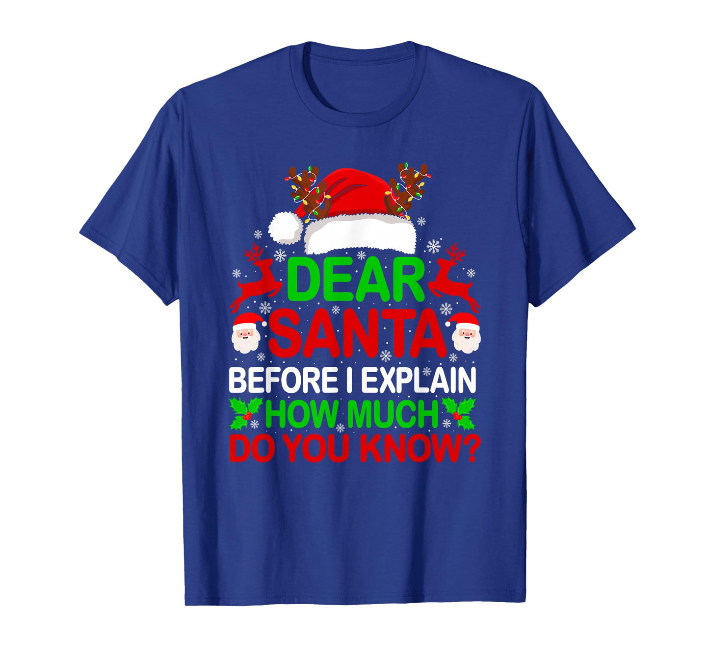 Dear Santa I Can Explain Funny Christmas Shirts Kids Adults T-Shirt