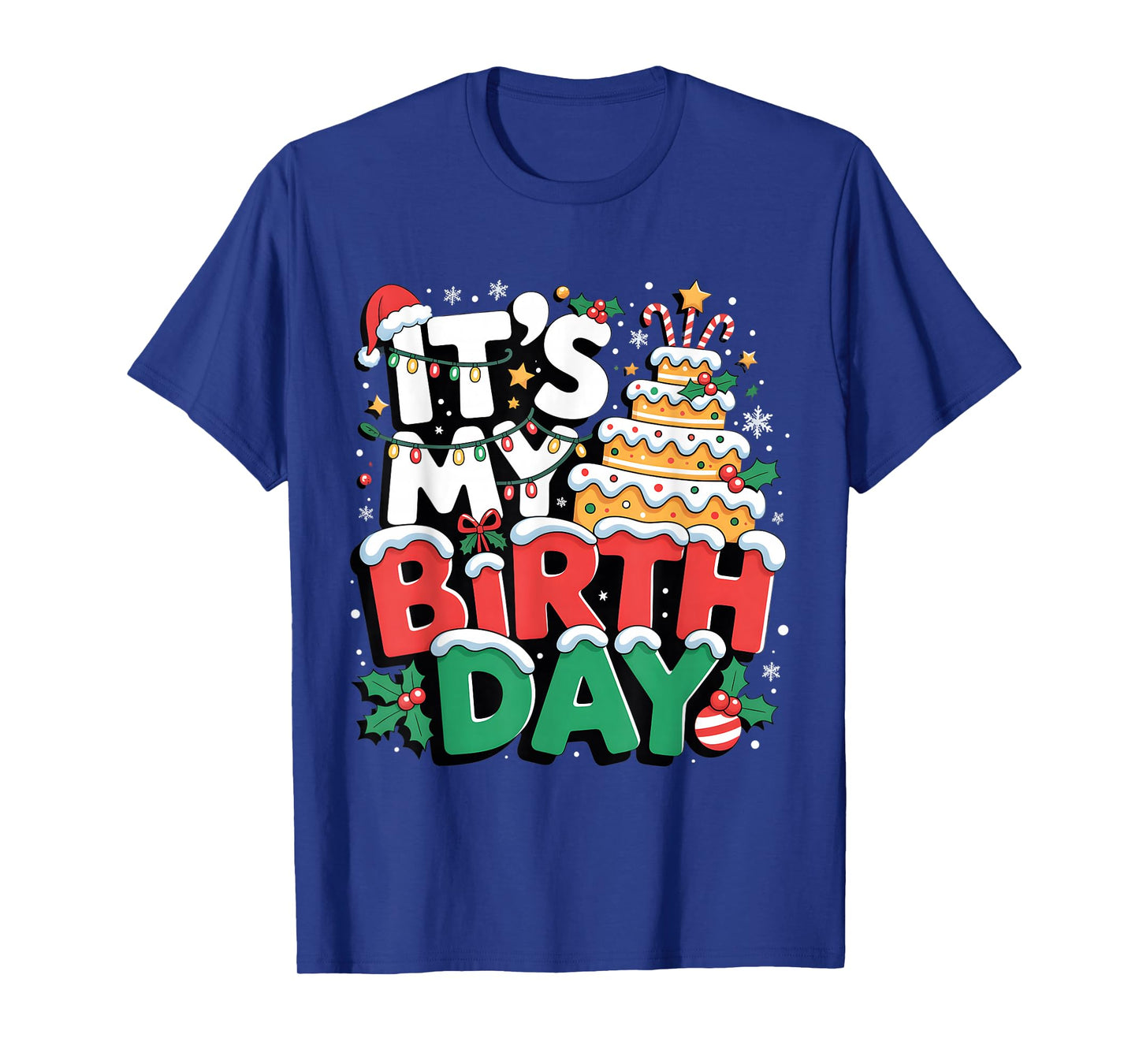Its My Birthday Cake Christmas Kids Boys Girls December Xmas T-Shirt