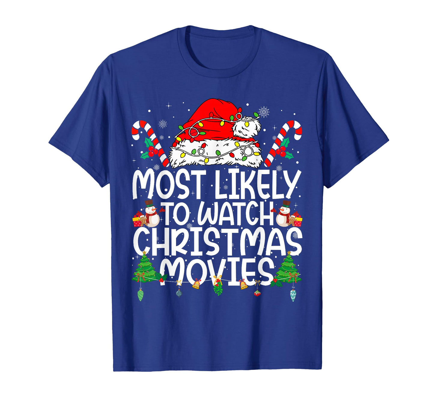 Family Matching Xmas Most Likely to Watch Christmas Movies T-Shirt