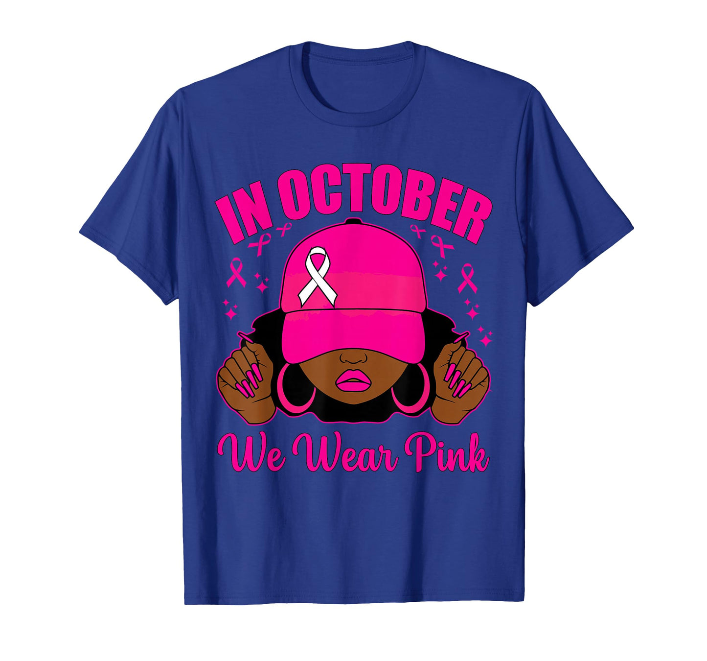 In October We Wear Pink Breast Cancer Awareness Black Women T-Shirt
