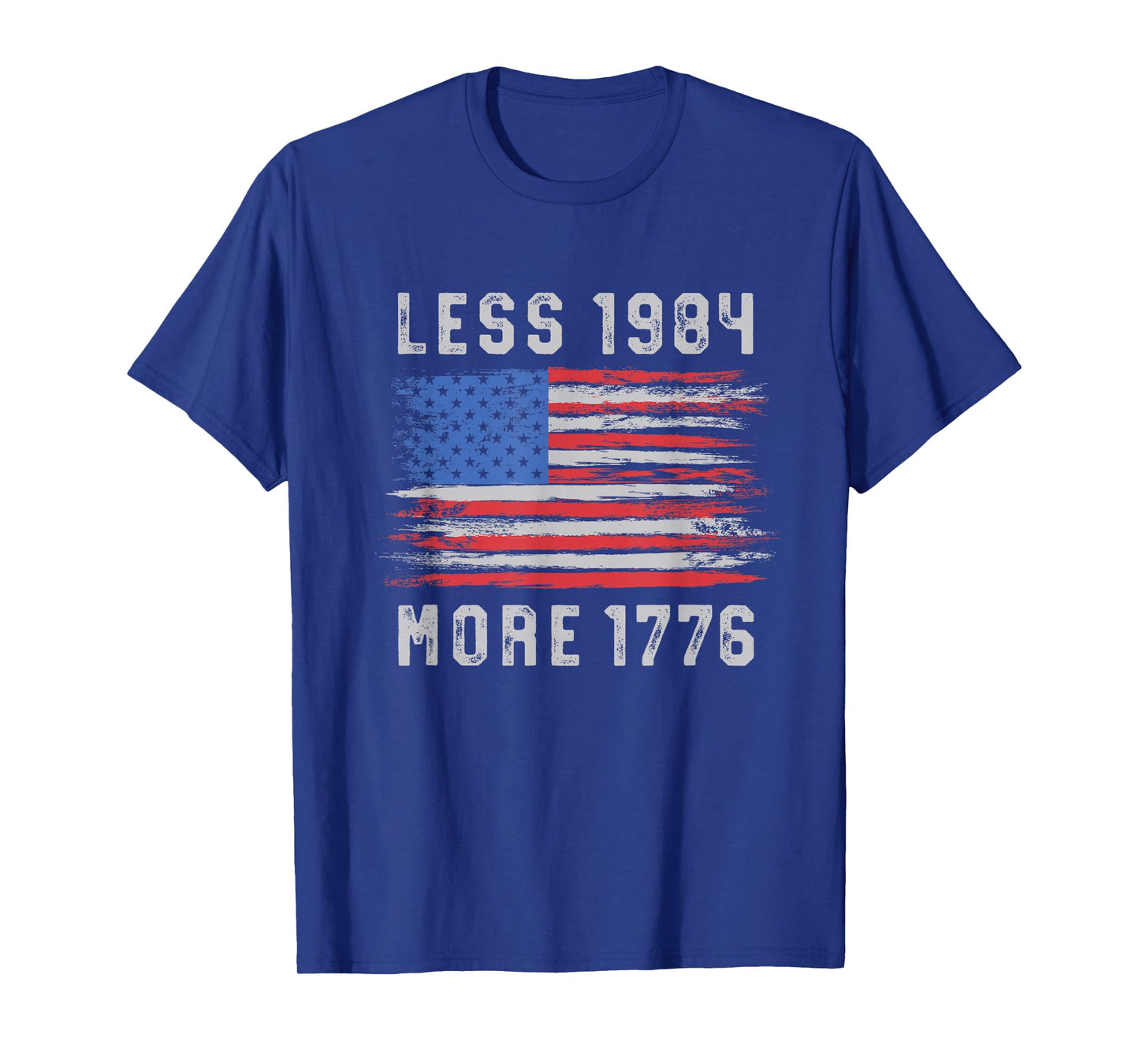 Less 1984 More 1776 Free Speech Vintage Grunge Flag July 4th T-Shirt