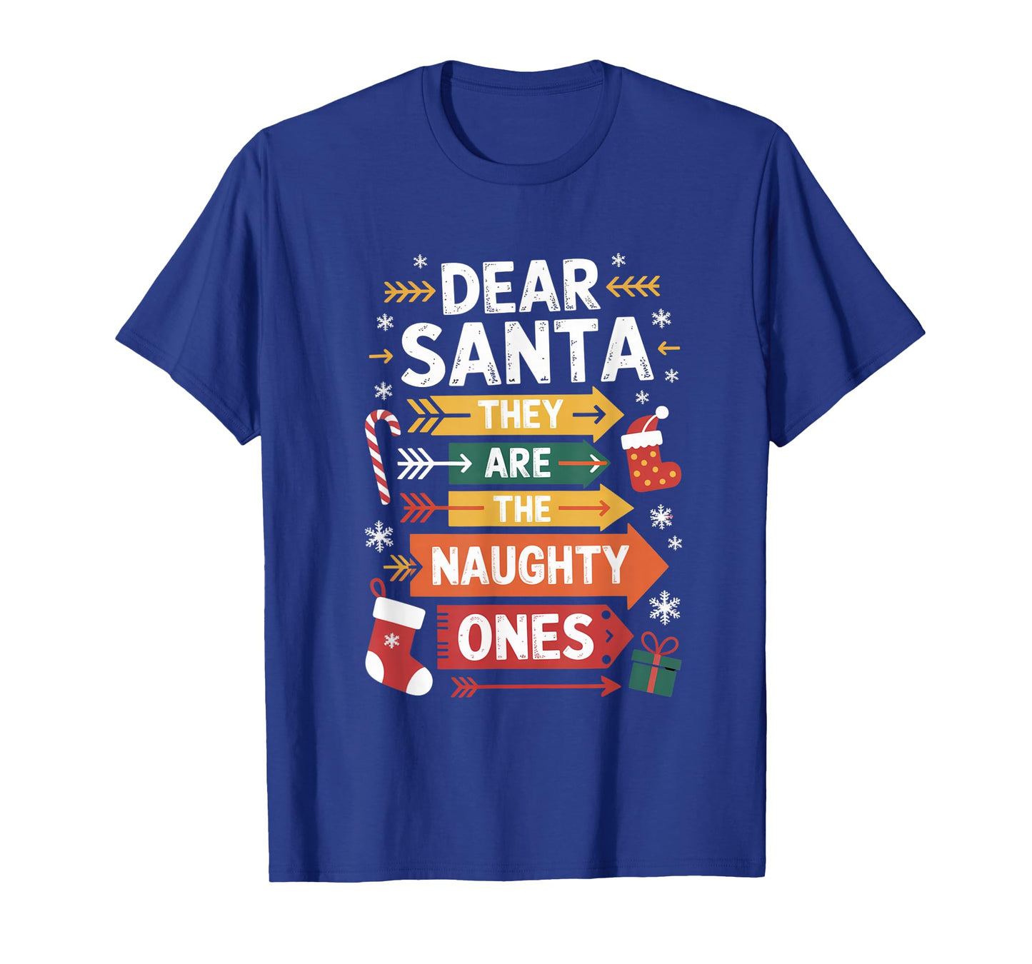 Dear Santa They are The Naughty Ones Hilarious Christmas T-Shirt