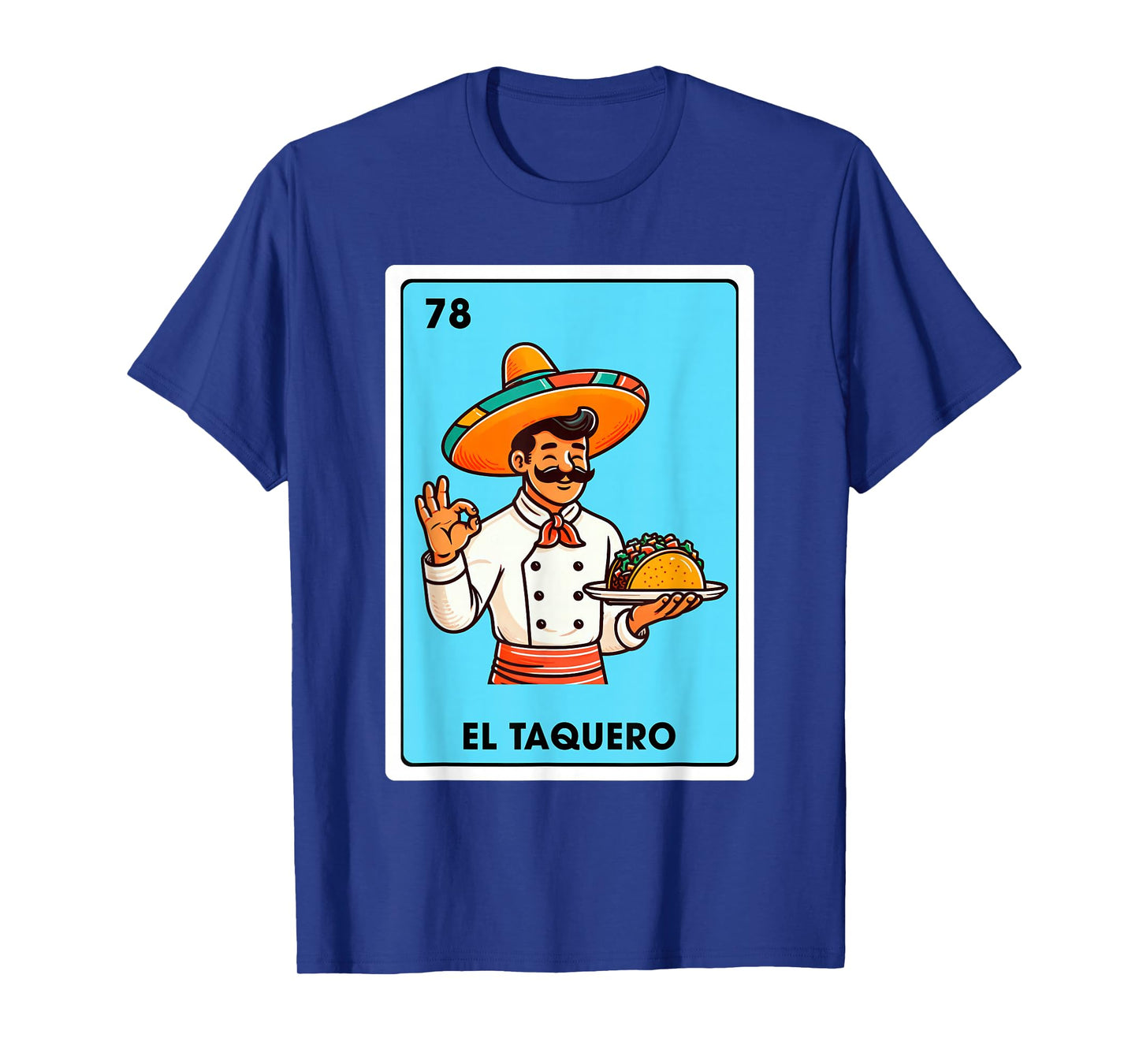 Mexican The Taco Maker Tacos El Taquero Mexican Bingo Card T-Shirt