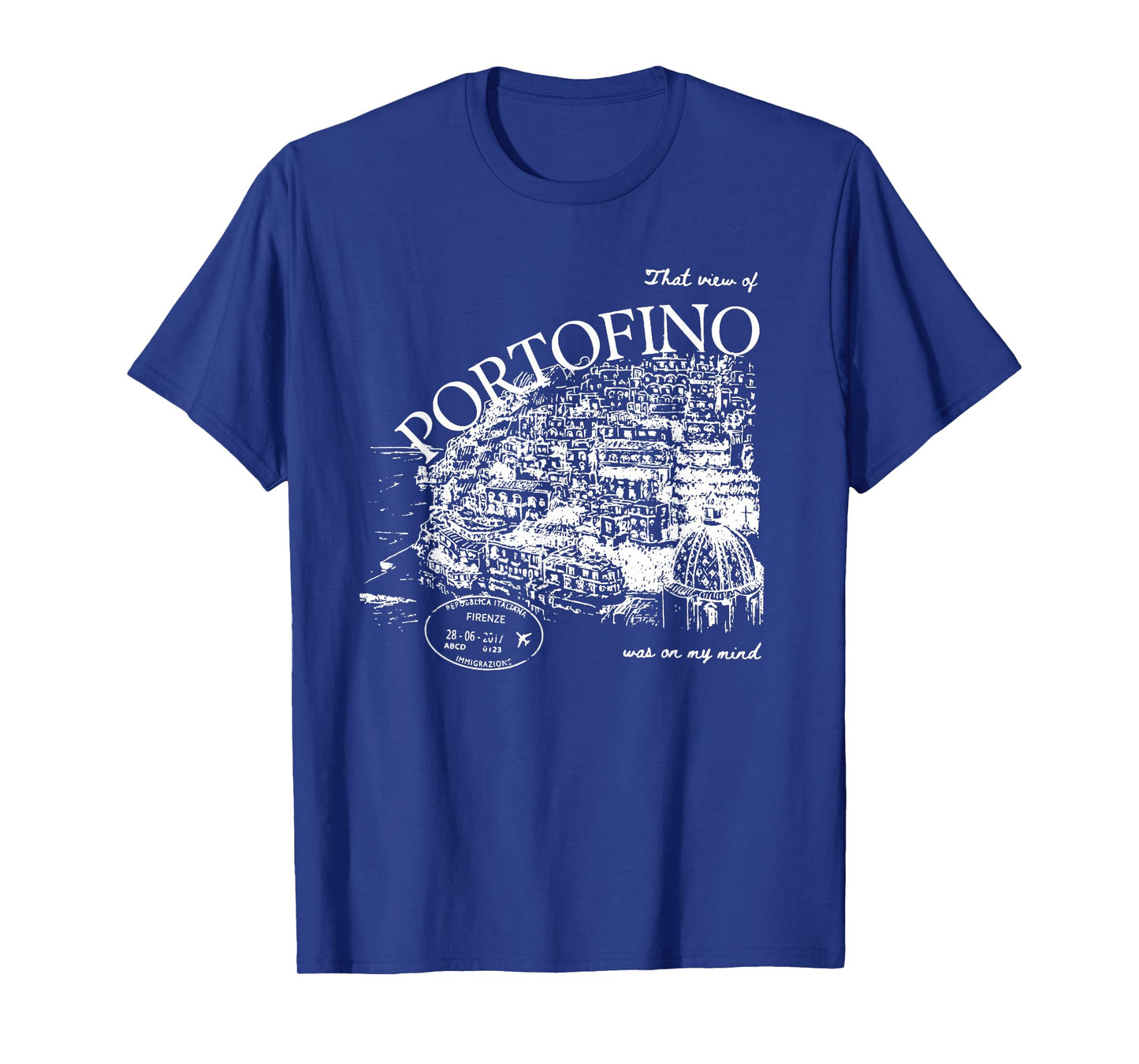 That View of Portofino was On My Mind Italy Art T-Shirt