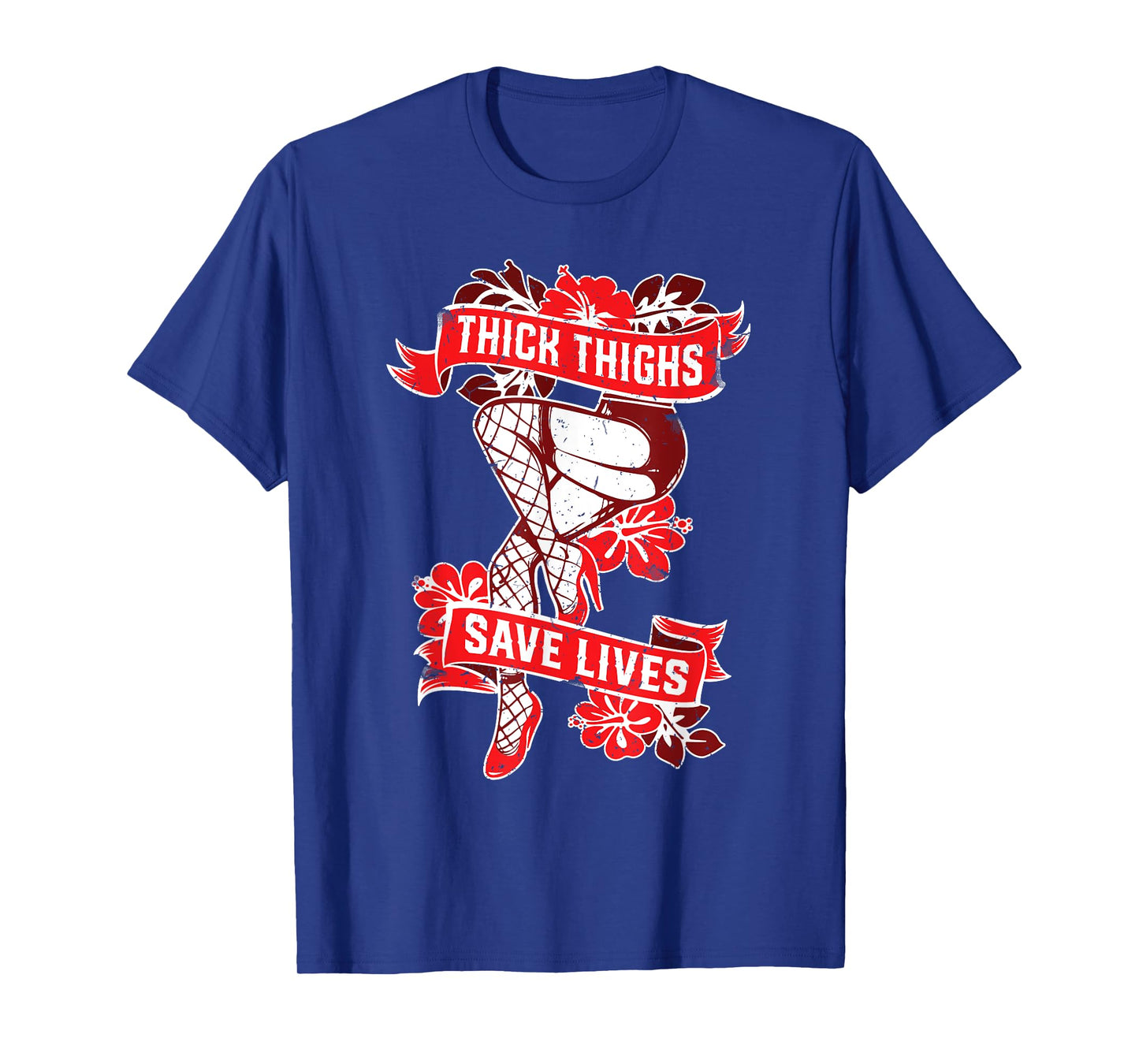 Thick Thighs Save Lives Gym Humor Funny Fitness T shirt T-Shirt
