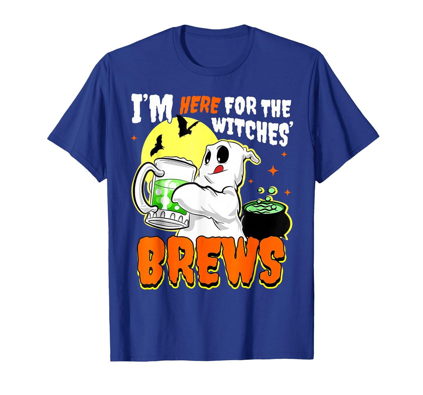I’m Just Here for Witches’ Brews Funny Ghost Halloween T-Shirt