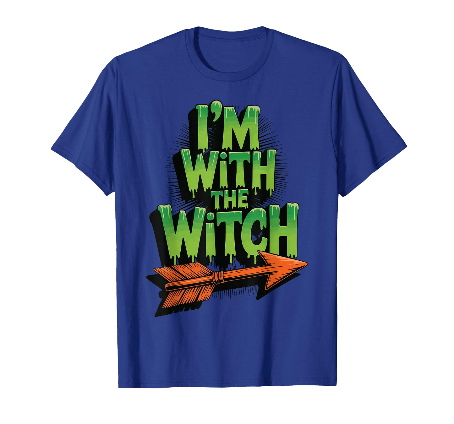 I'm with The Witch T-Shirt