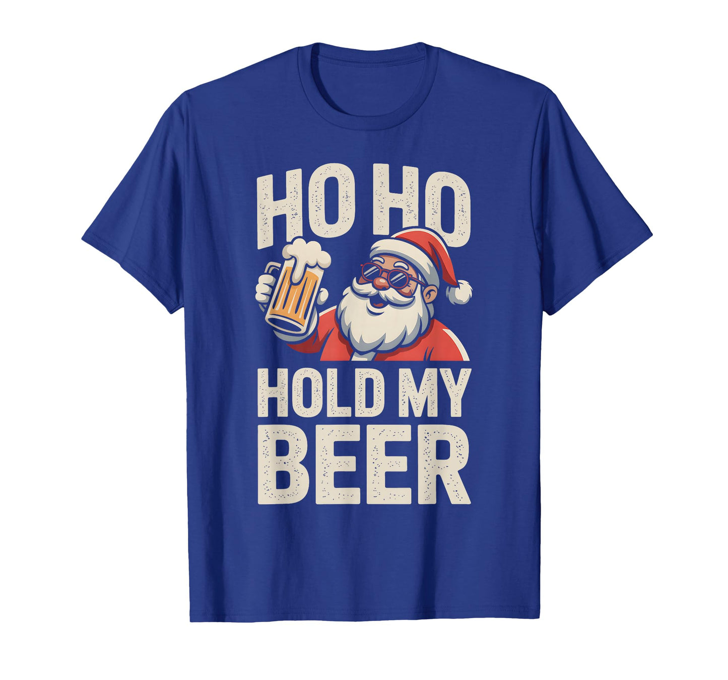 Ho Ho Hold My Beer Funny Santa Sunglasses Christmas Drinking T-Shirt