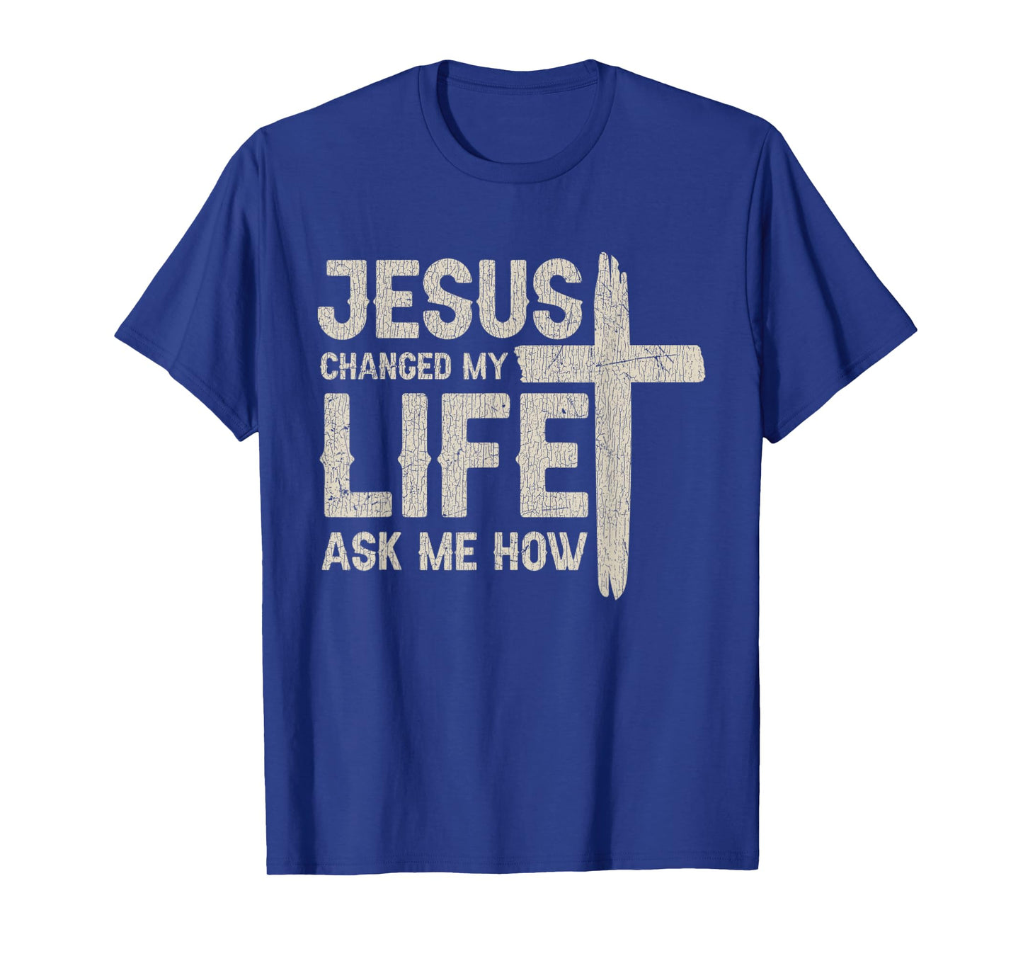 Vintage Jesus Changed My Life Ask Me How T-Shirt