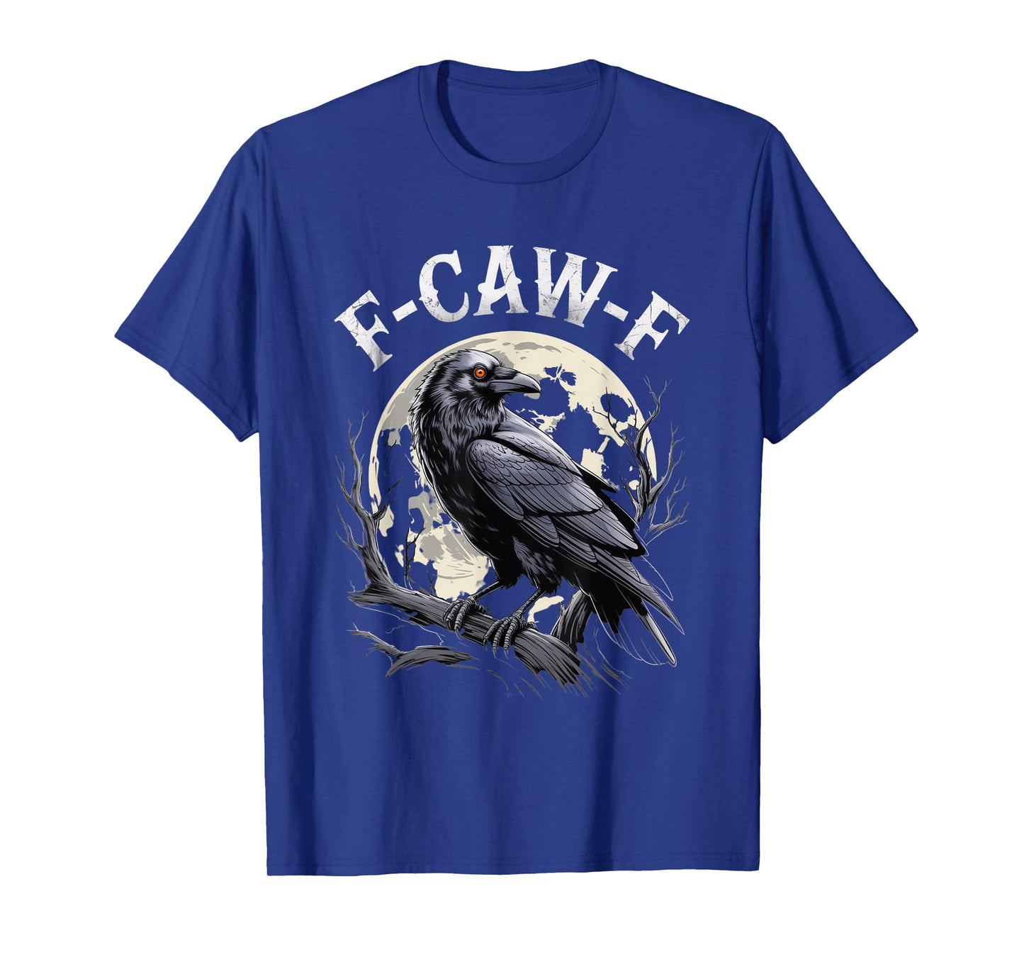 F-Caw-F Crow Funny Gothic Moon Black Bird Halloween T-Shirt