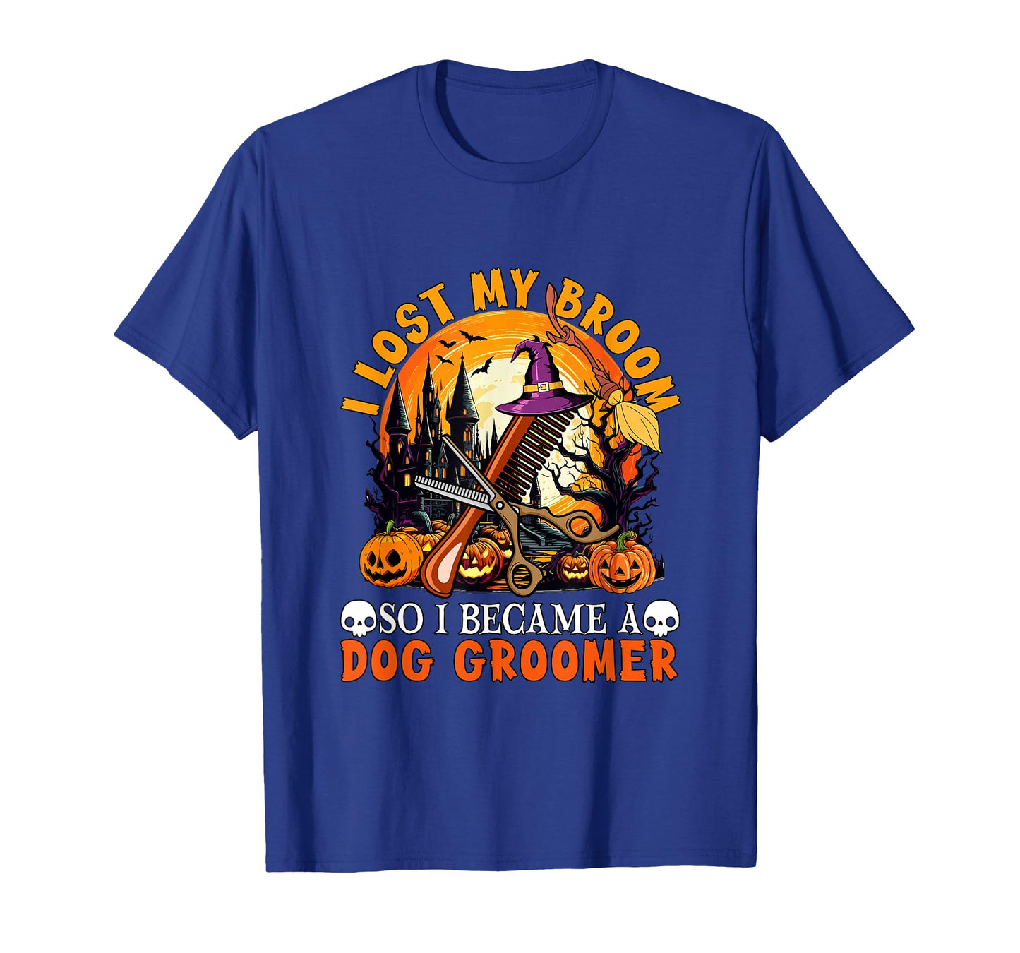 Lost Broom So I Became A Dog Groomer Halloween Witch Lover T-Shirt