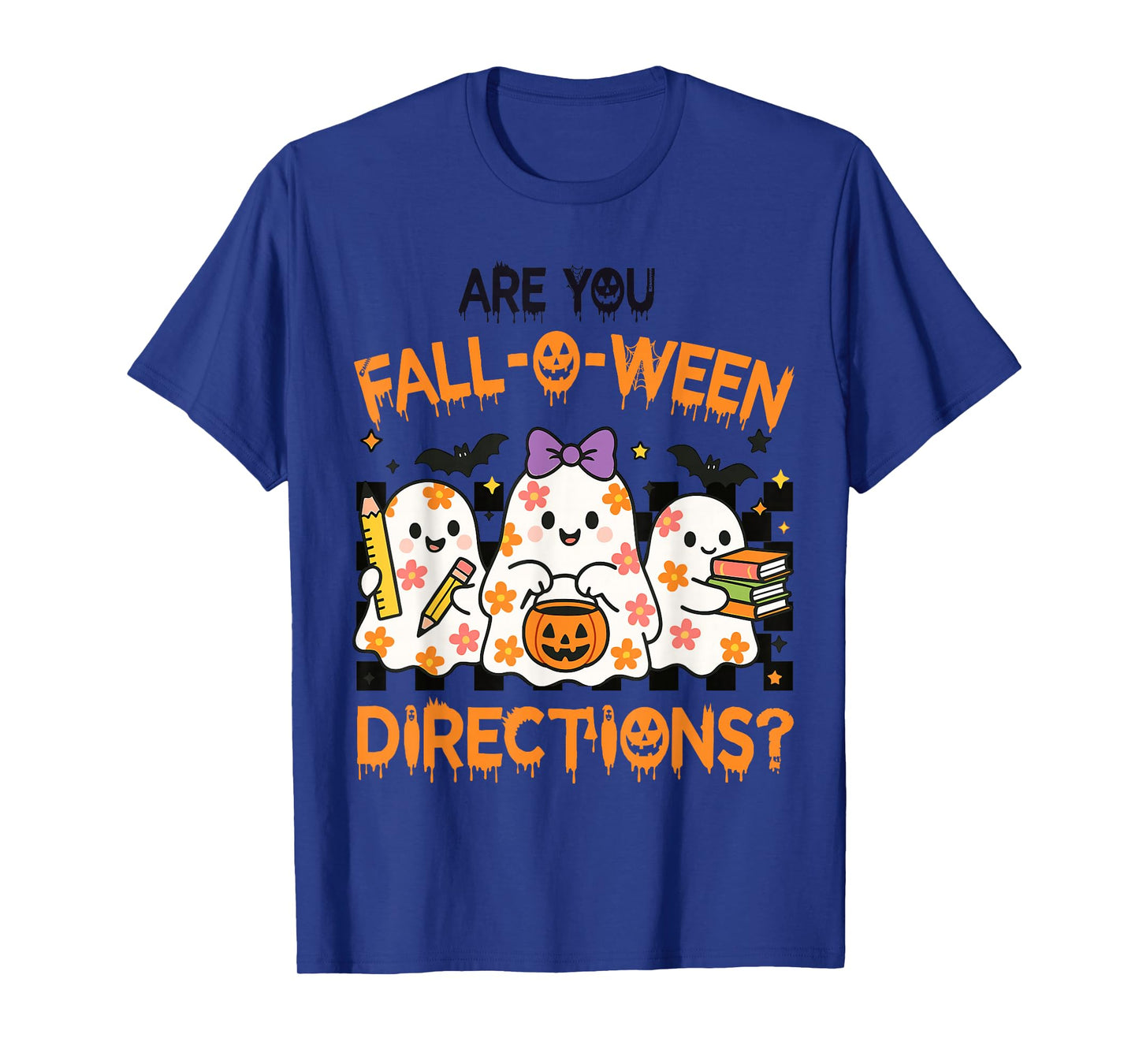 are You Fall O Ween Directions Halloween Teacher Ghosts T-Shirt