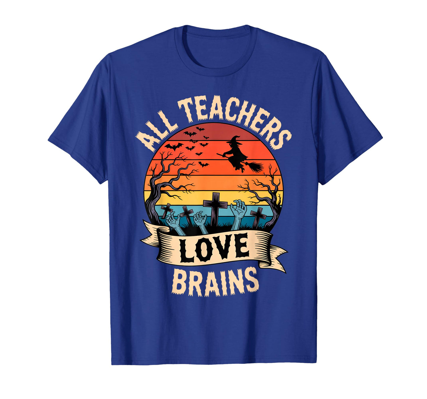 All Teachers Love Brains Funny Halloween Spooky Classroom T-Shirt