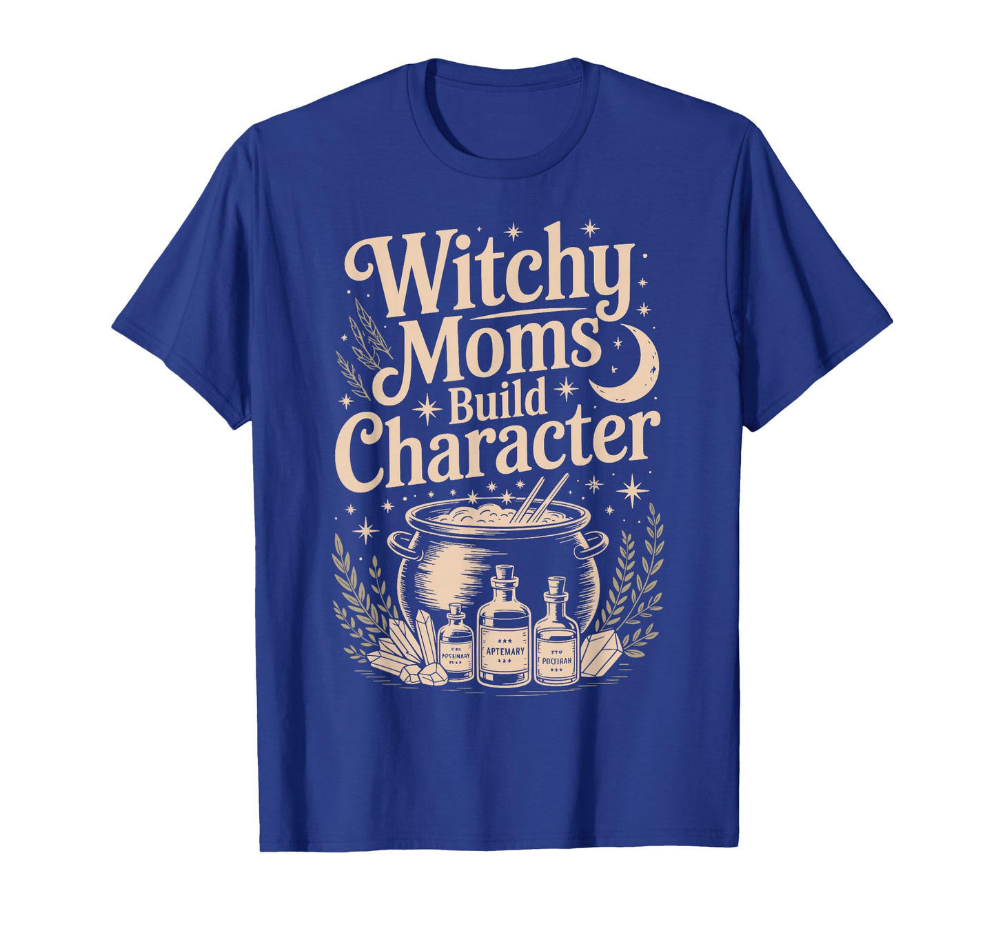 Witchy Moms Build Character T-Shirt