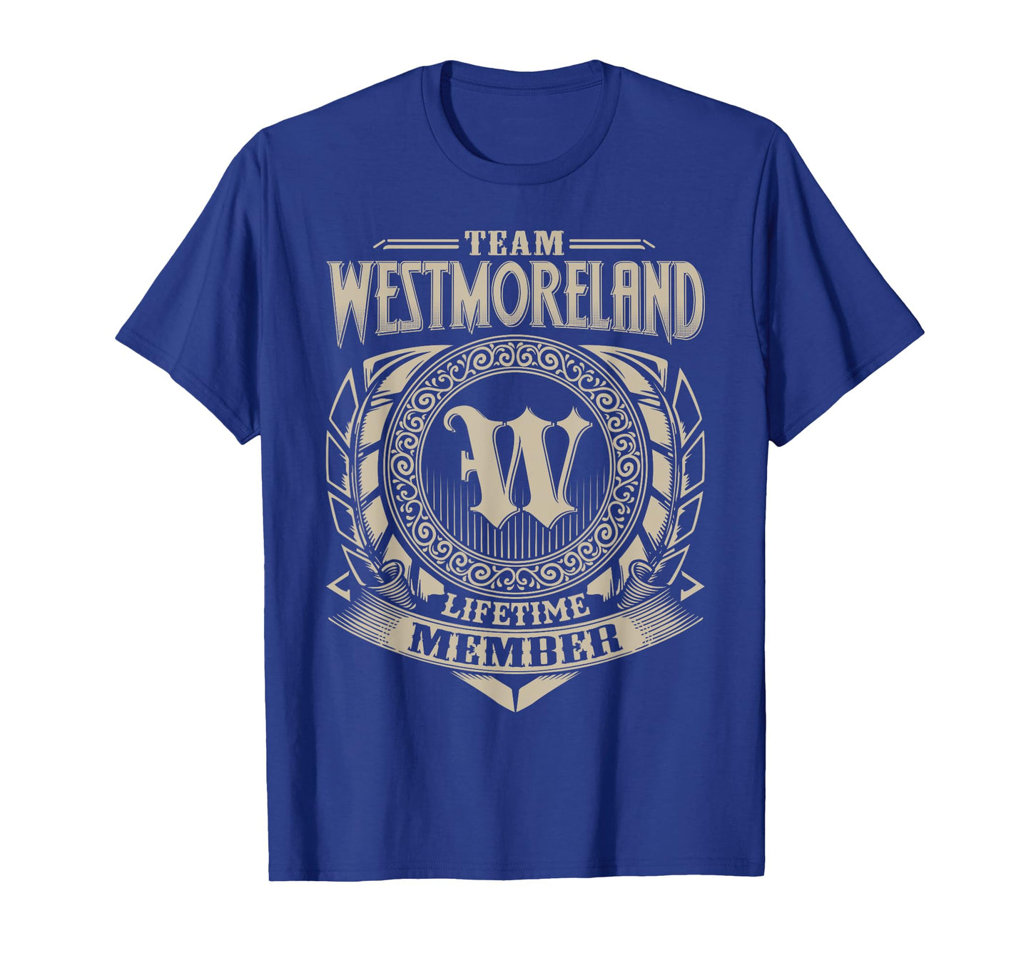 Team WESTMORELAND Lifetime Member WESTMORELAND Name Vintage T-Shirt