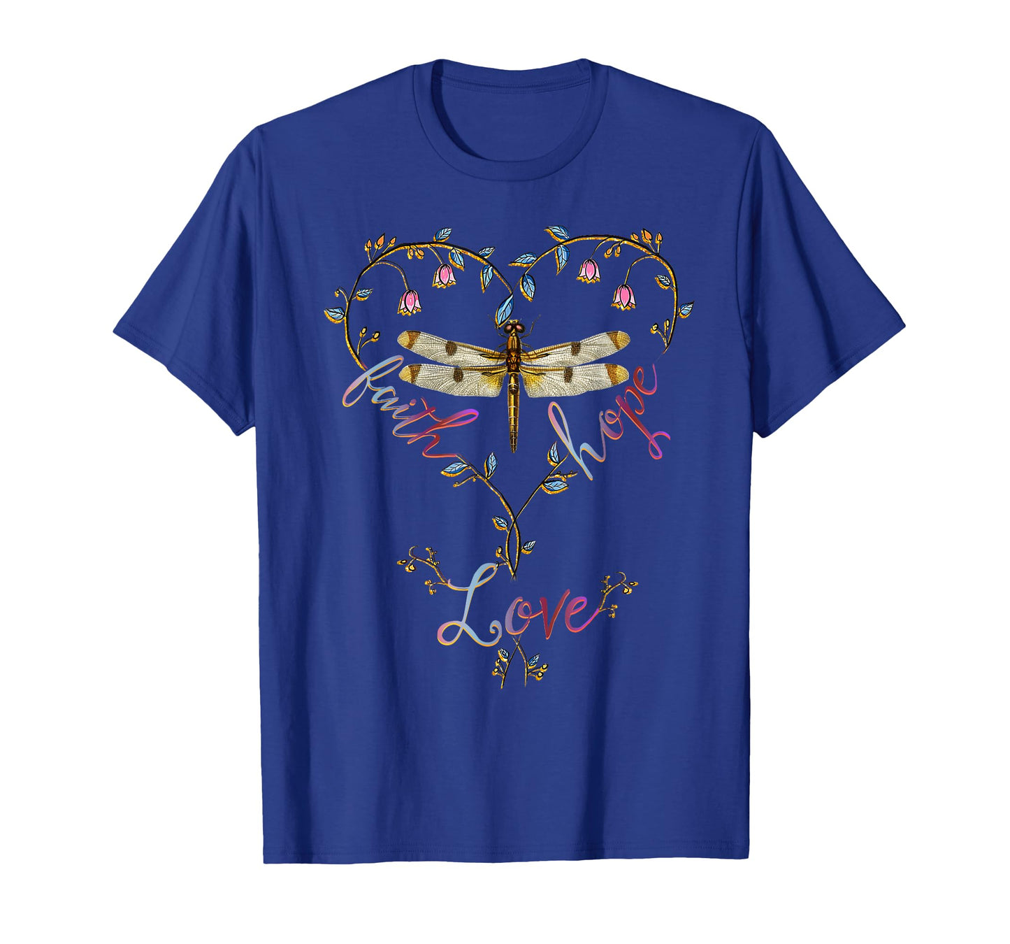 Faith Hope Love Dragonfly Heart Religious Jesus Christian T-Shirt