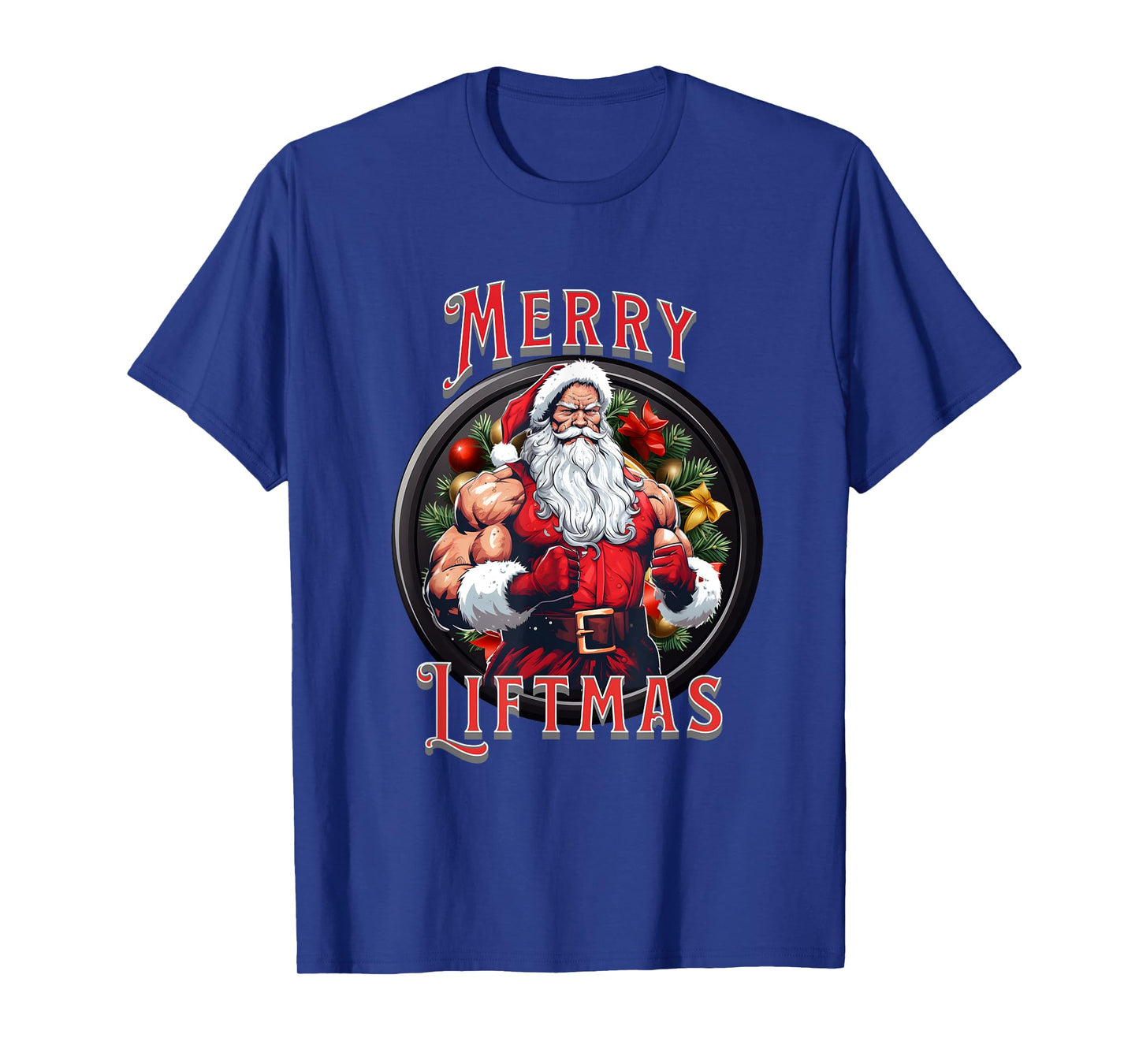 Swole Santa's Merry Liftmas, Buff Santa's T-Shirt