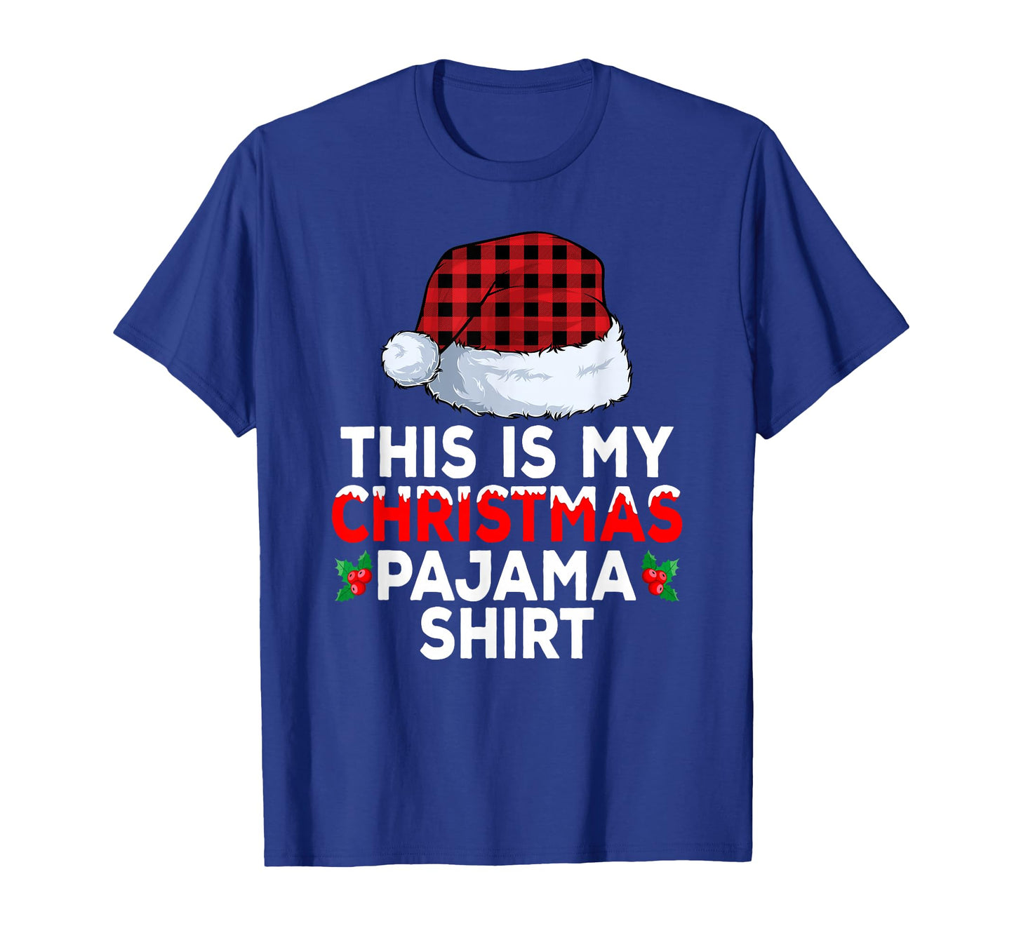 Matching Family Xmas Pajamas This is My Christmas Pajama T-Shirt