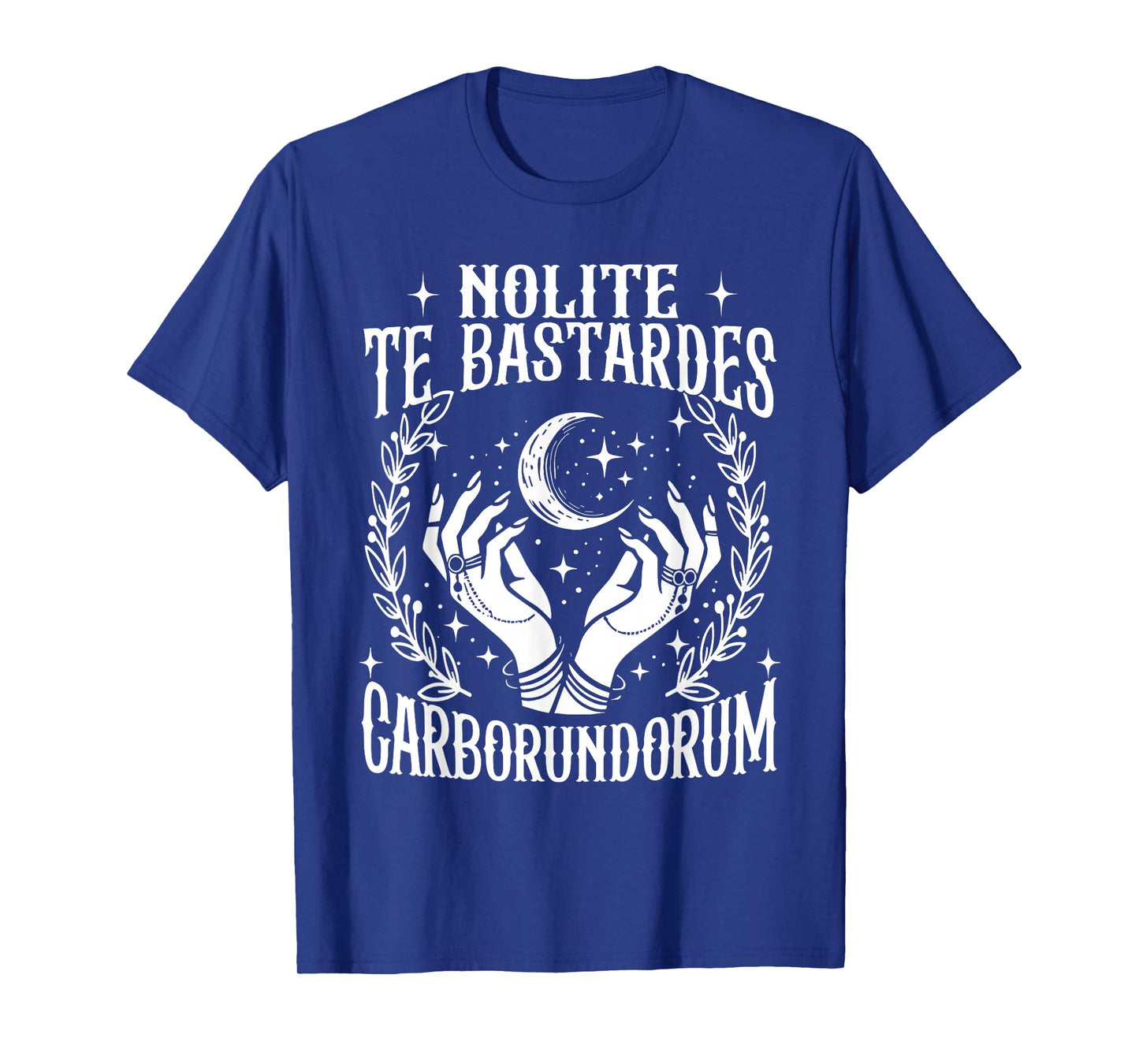 Nolite Te Bastardes Carborundorum Feminist Women's Rights T-Shirt