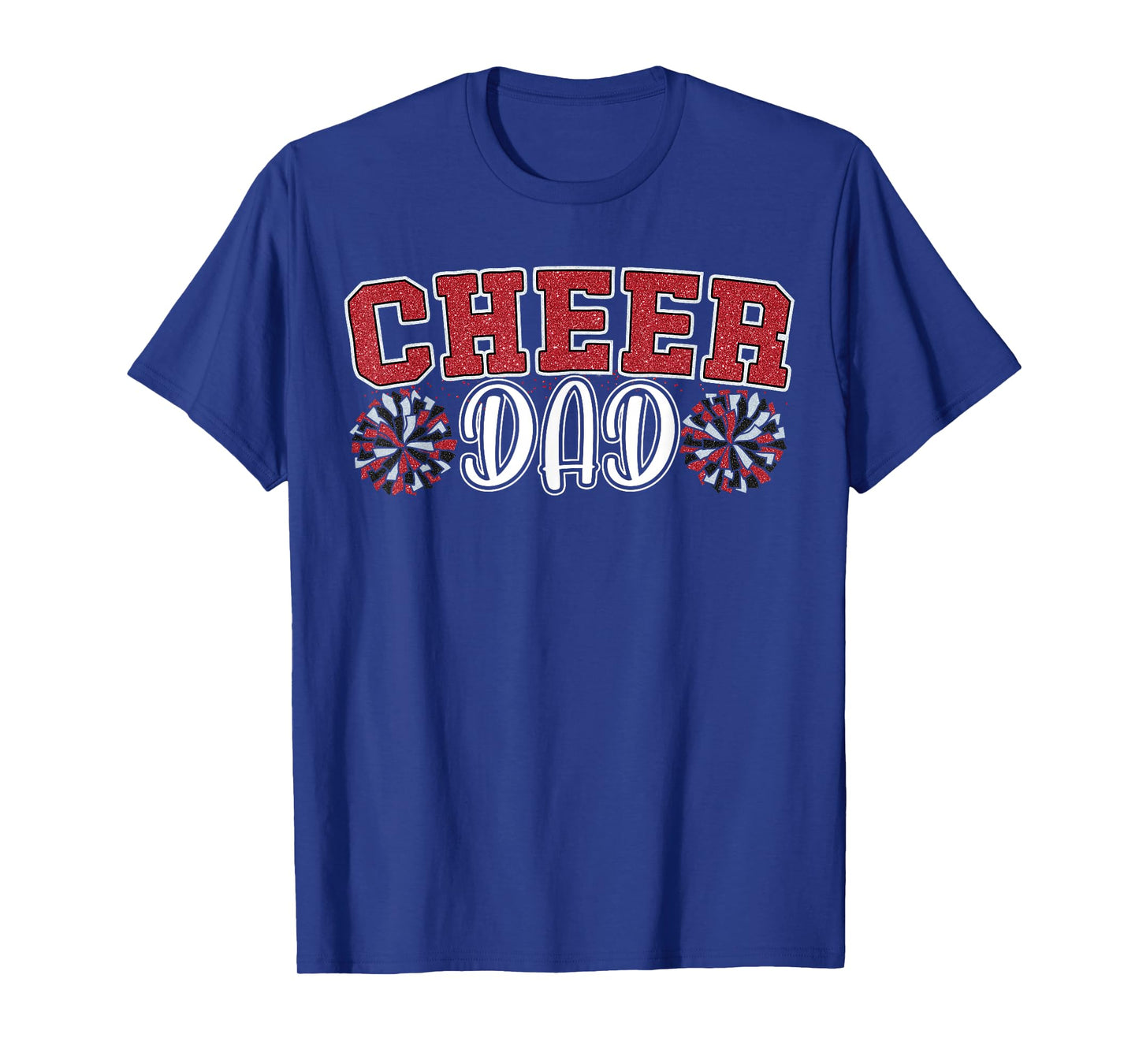 Proud Cheer Dad My Favorite Cheerleader Calls Me Daddy Men T-Shirt
