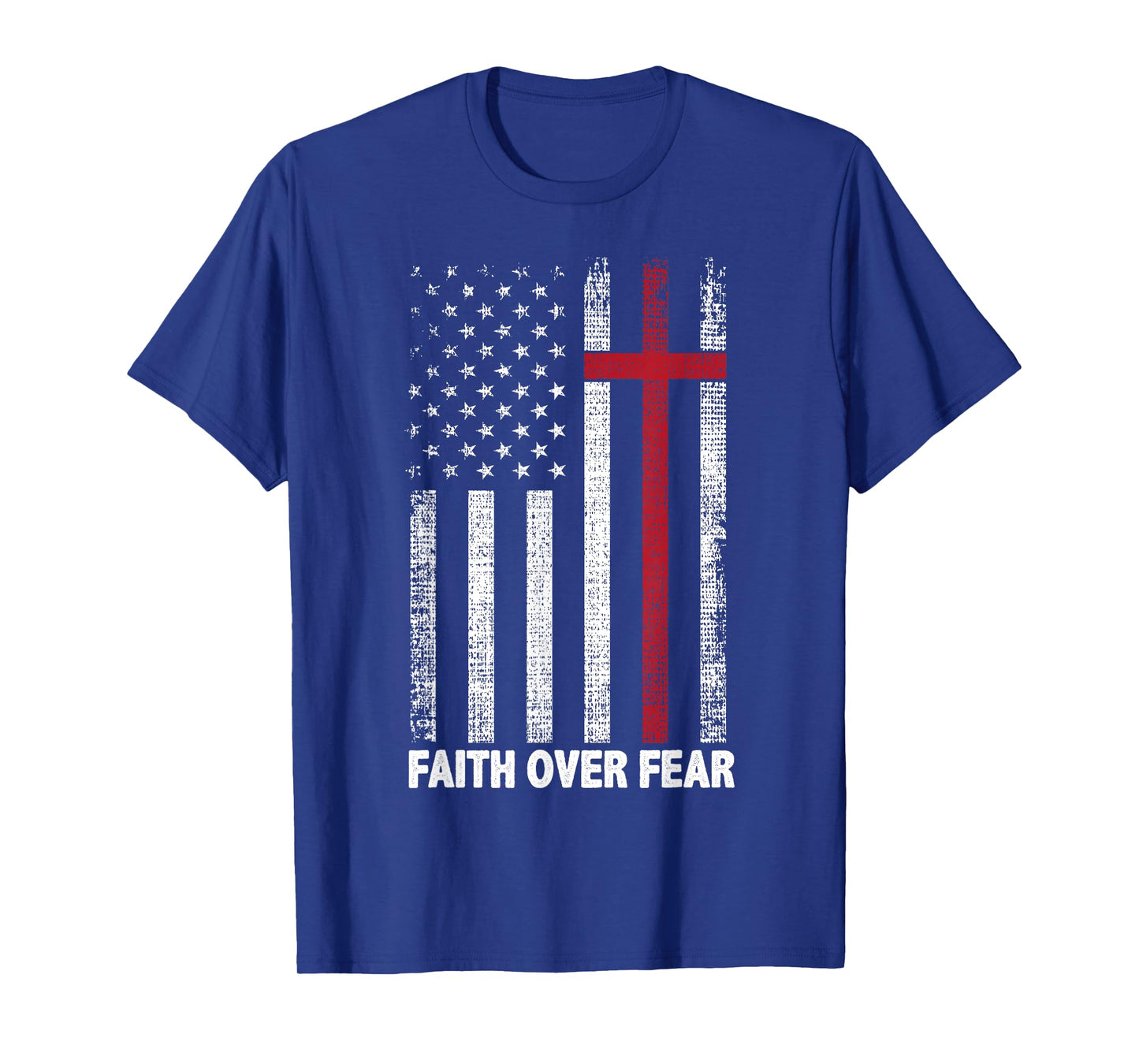 Faith Over Fear Patriotic Christian Cross American Flag Women Girls Kids Men T-Shirt