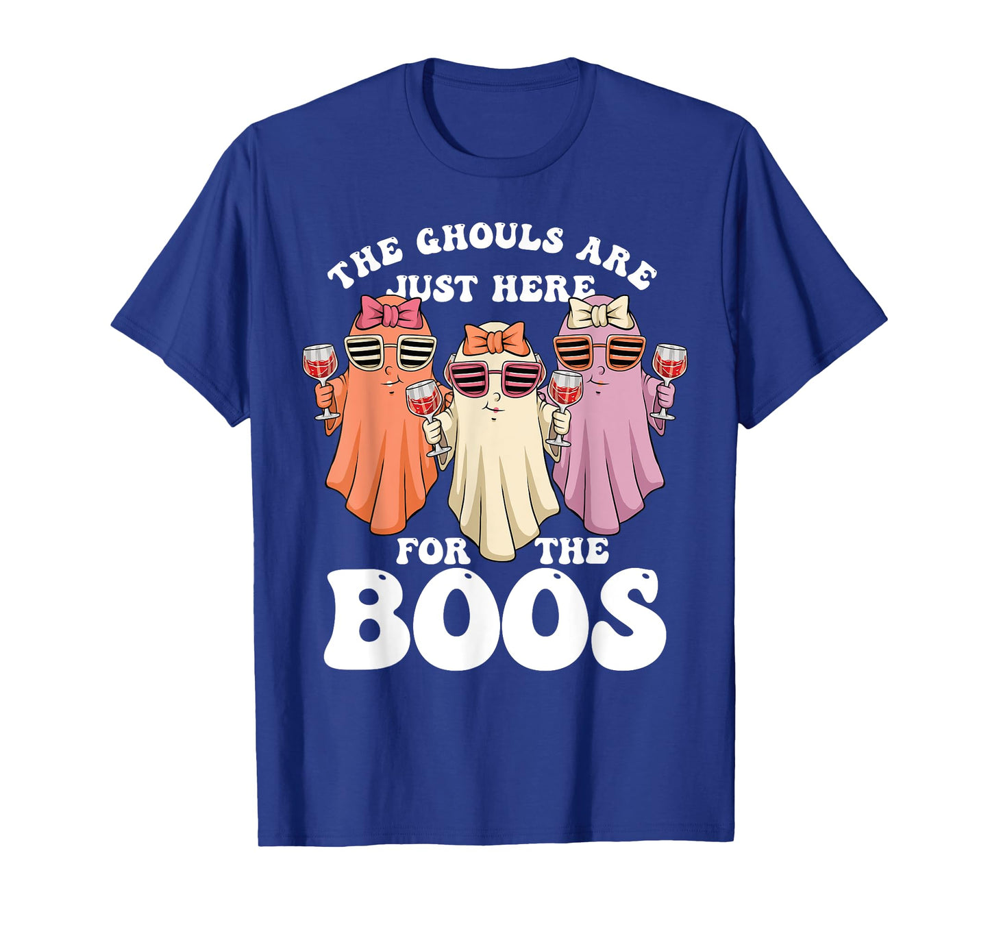 Ghouls Just Here for the Boos Halloween Ghosts Women T-Shirt