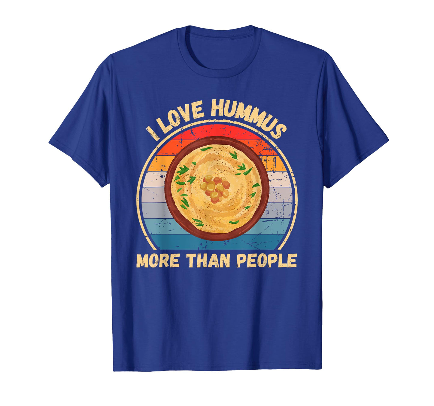 Vintage I Love Hummus More Than People Hummus Food Lover T-Shirt