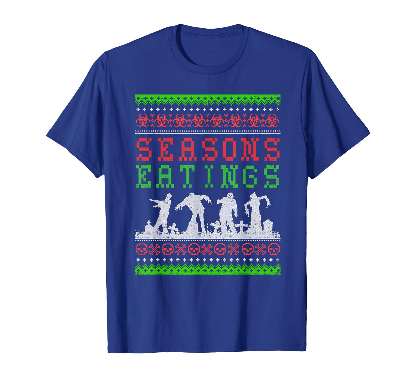 Funny SEASONS EATINGS Zombie Ugly Christmas Sweater T-Shirt T-Shirt