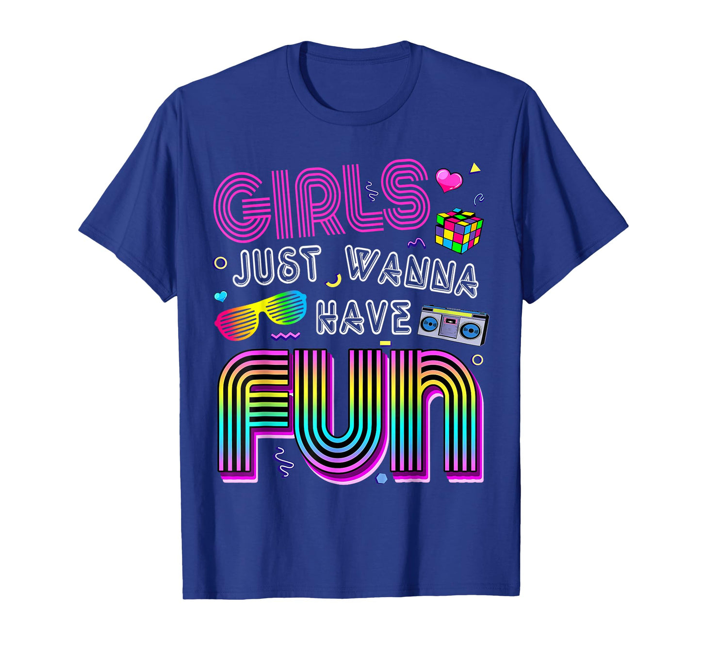 Awesome 80's Girls Just Wanna Have Fun 1980s T-Shirt