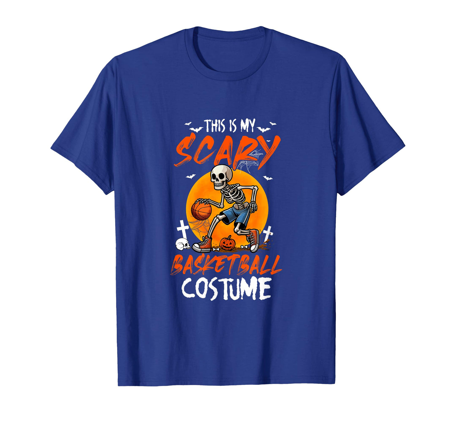 My Scary Basketball Costume Skeleton Halloween Player Team T-Shirt