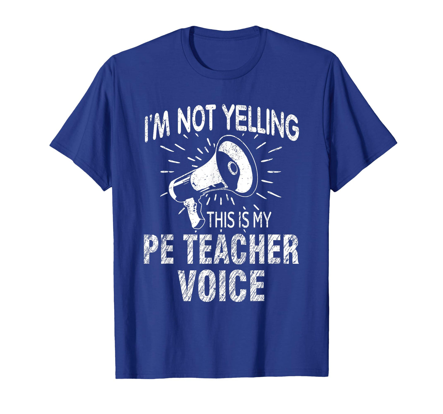 Physical Education Teacher Not Yelling PE Teacher Voice T-Shirt for Men Women