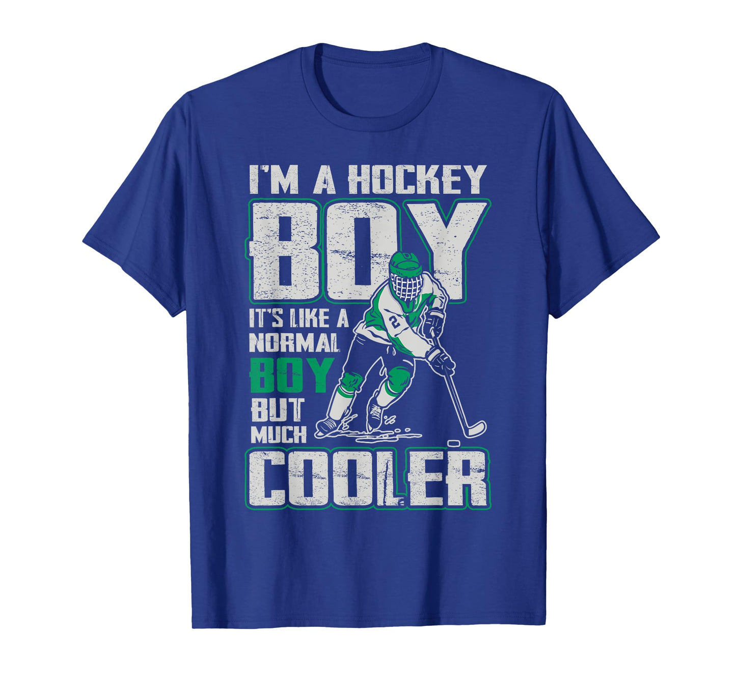 Iβm A Hockey Boy Cooler Than Normal Boys Ice Hockey Players T-Shirt