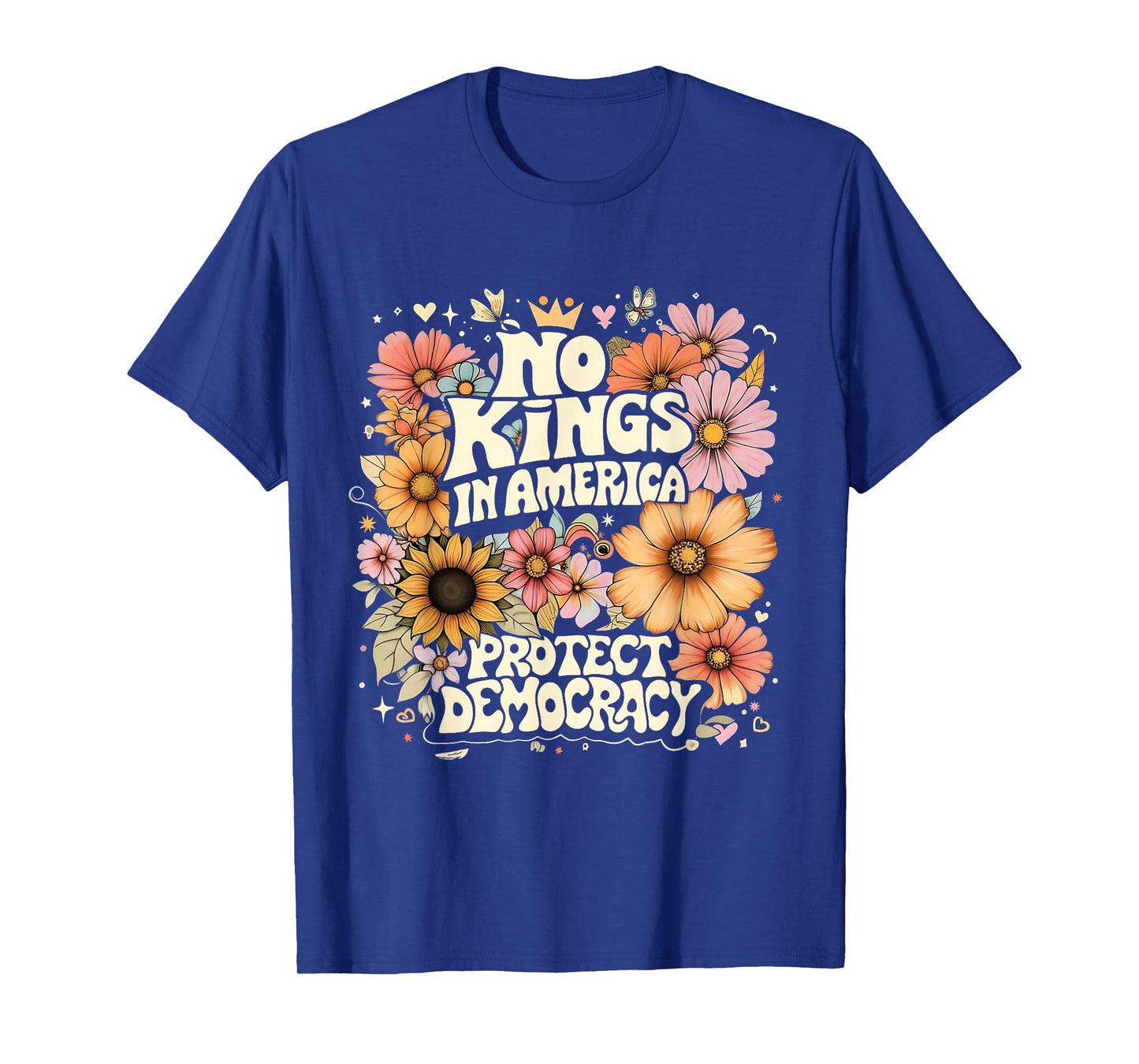 No Kings In America No Faux King Way Retro Flowers T-Shirt