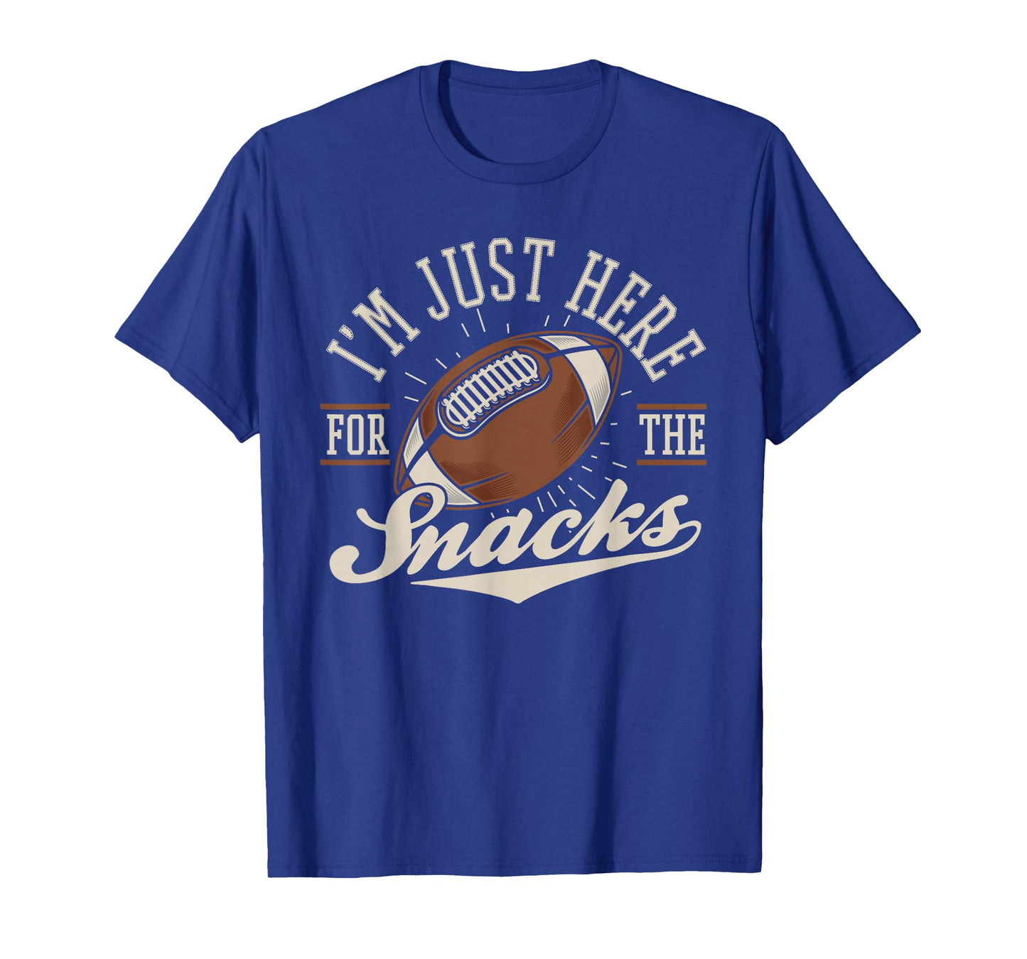 I'm Just Here For The Snacks Funny Fantasy Football League T-Shirt