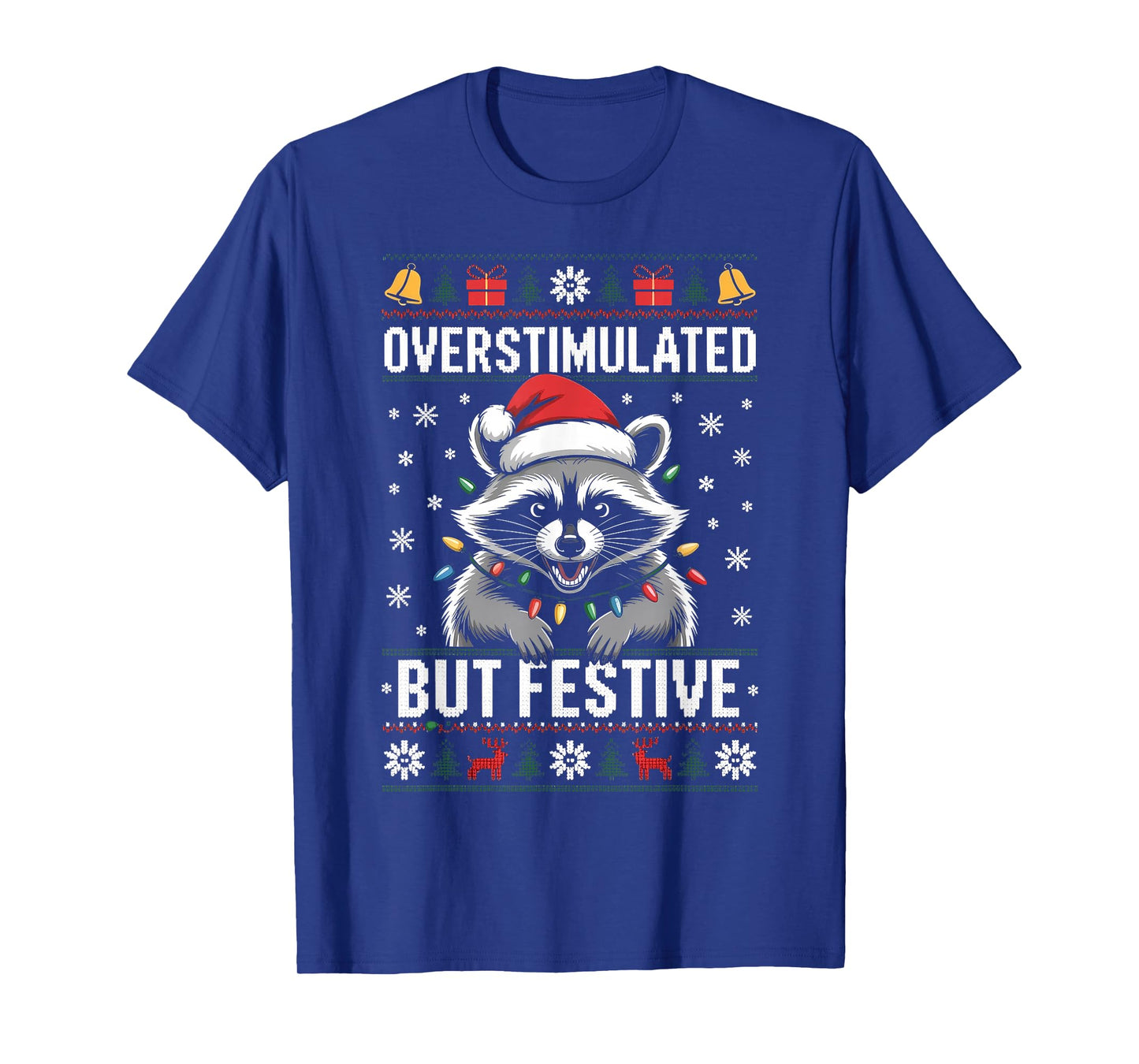 Overstimulated But Festive Possum Christmas Pajamas Ugly T-Shirt