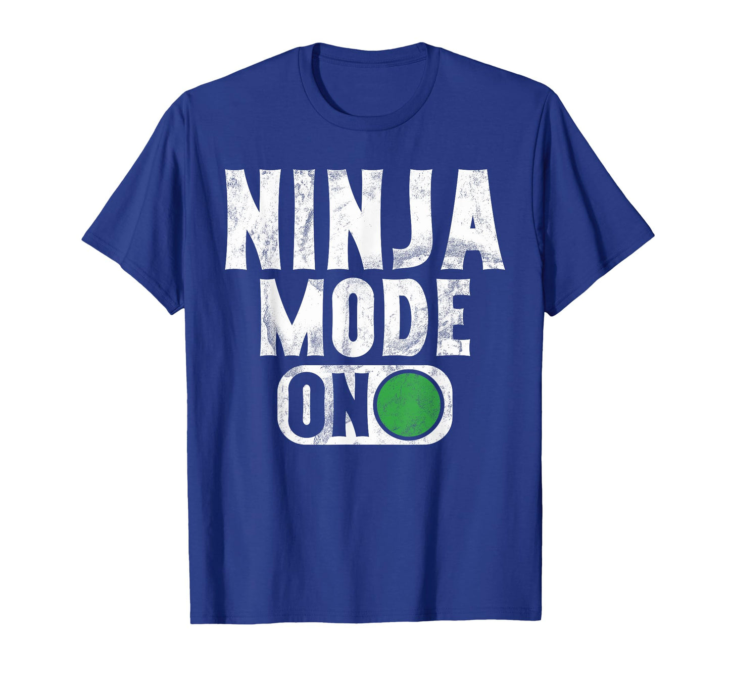 Ninja Mode On Ninja T-Shirt