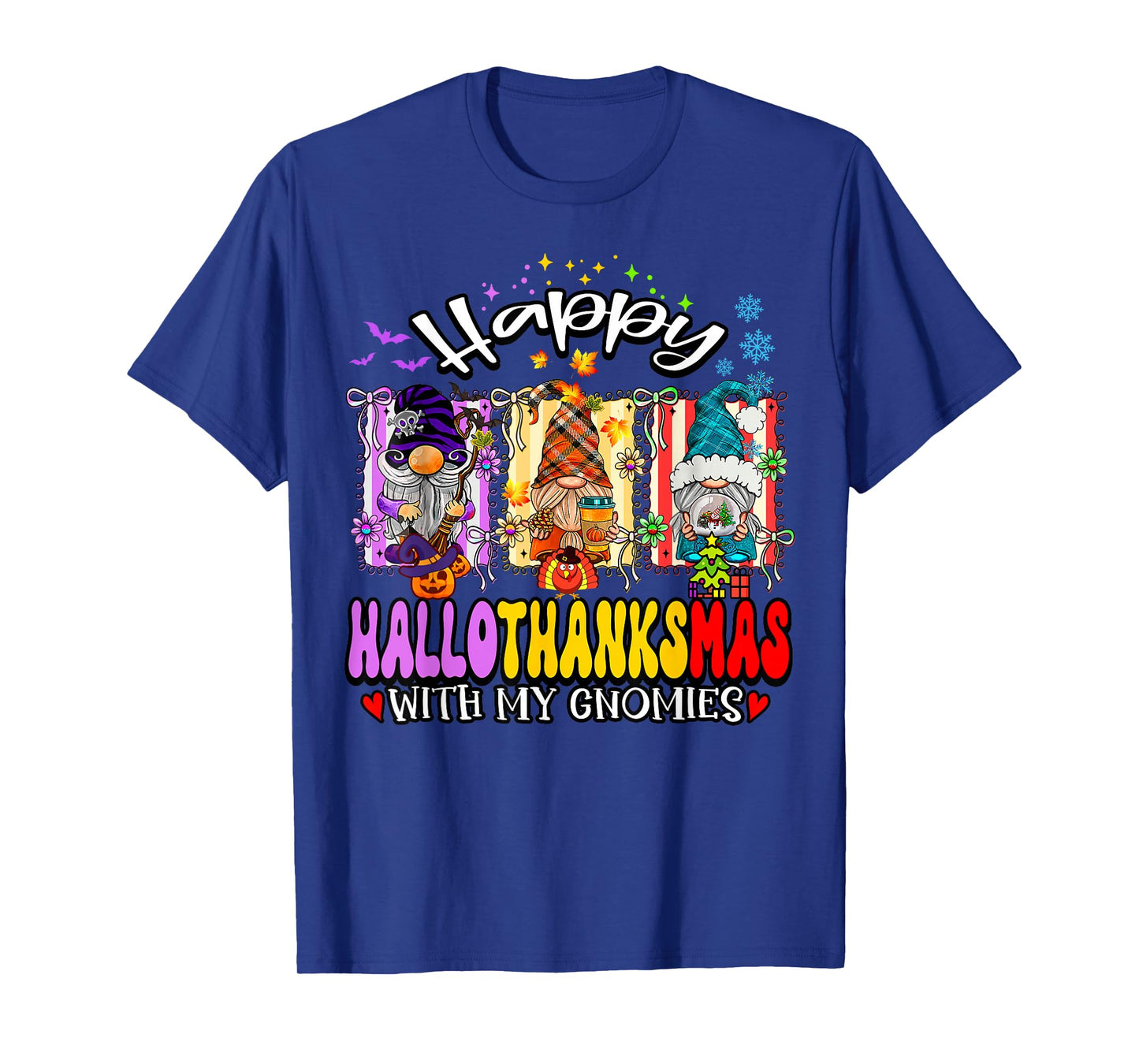 Happy Hallothanksmas with My Gnomies Halloween Thanksgiving T-Shirt