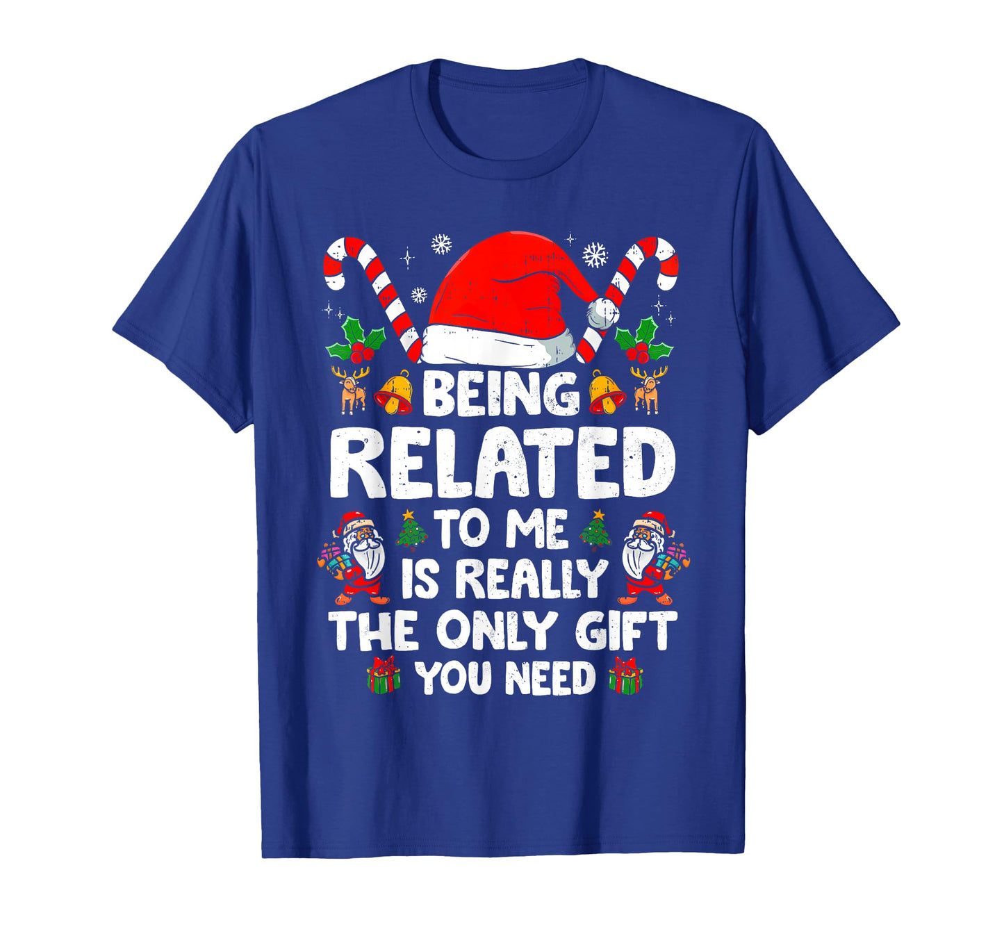 Being Related To Me Funny Christmas Family Xmas Pajamas T-Shirt