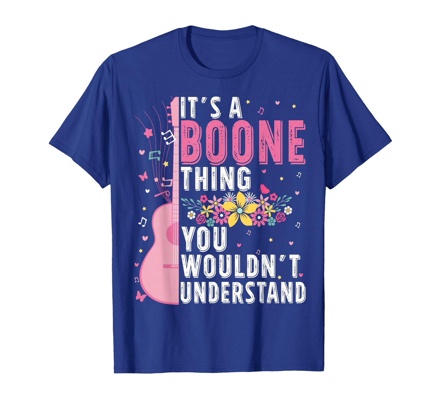 It's A Boone Thing You Wouldn't Understand Boone First Name T-Shirt