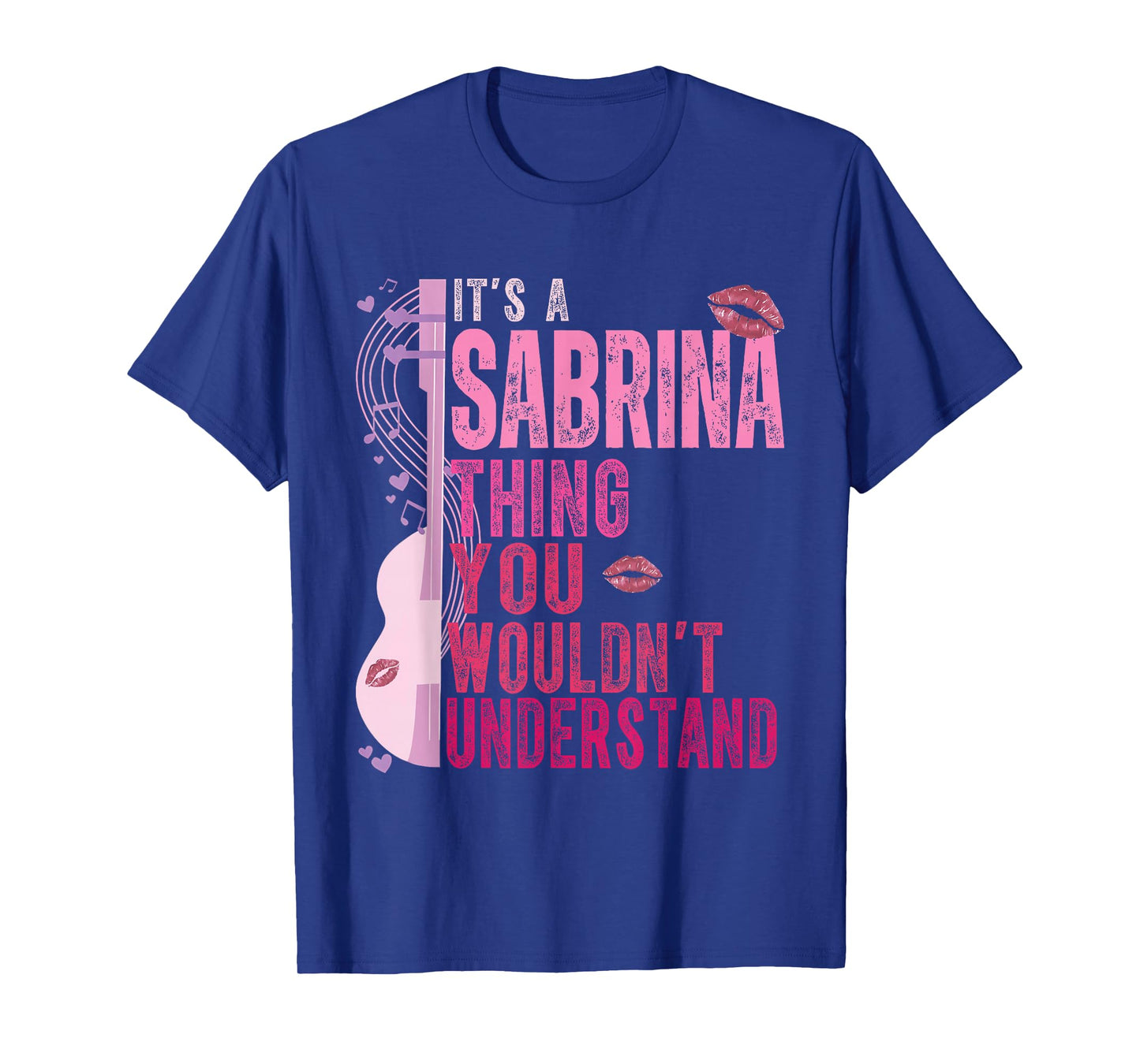 It's A Sabrina Thing You Wouldn't Understand Women Men Kids T-Shirt