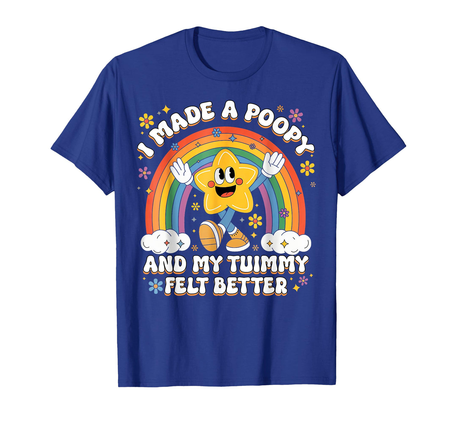 I Made a Ppy and My Tummy Felt Better Adult Humor Meme T-Shirt
