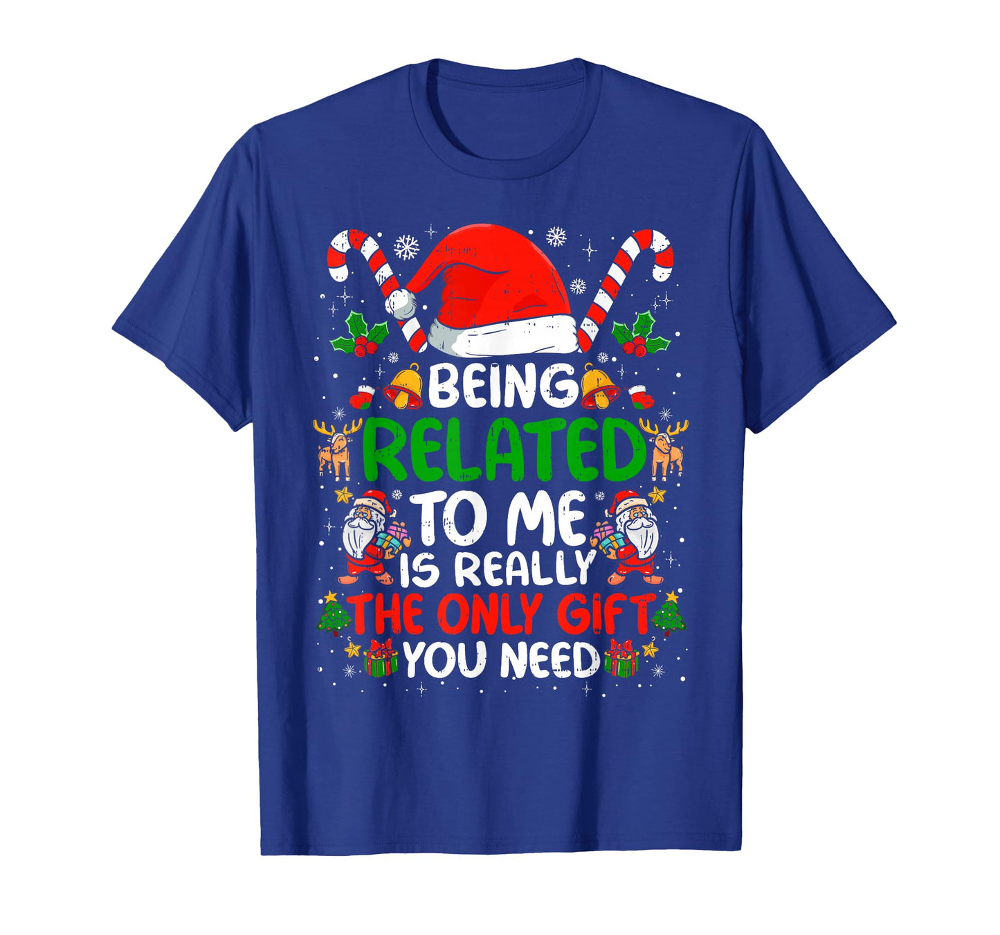 Being Related to Me Funny Christmas Family Xmas Pajamas T-Shirt