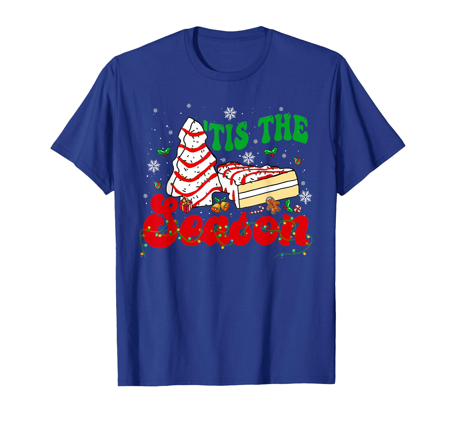 Funny Tis The Season Christmas Tree Cakes Debbie Groovy T-Shirt