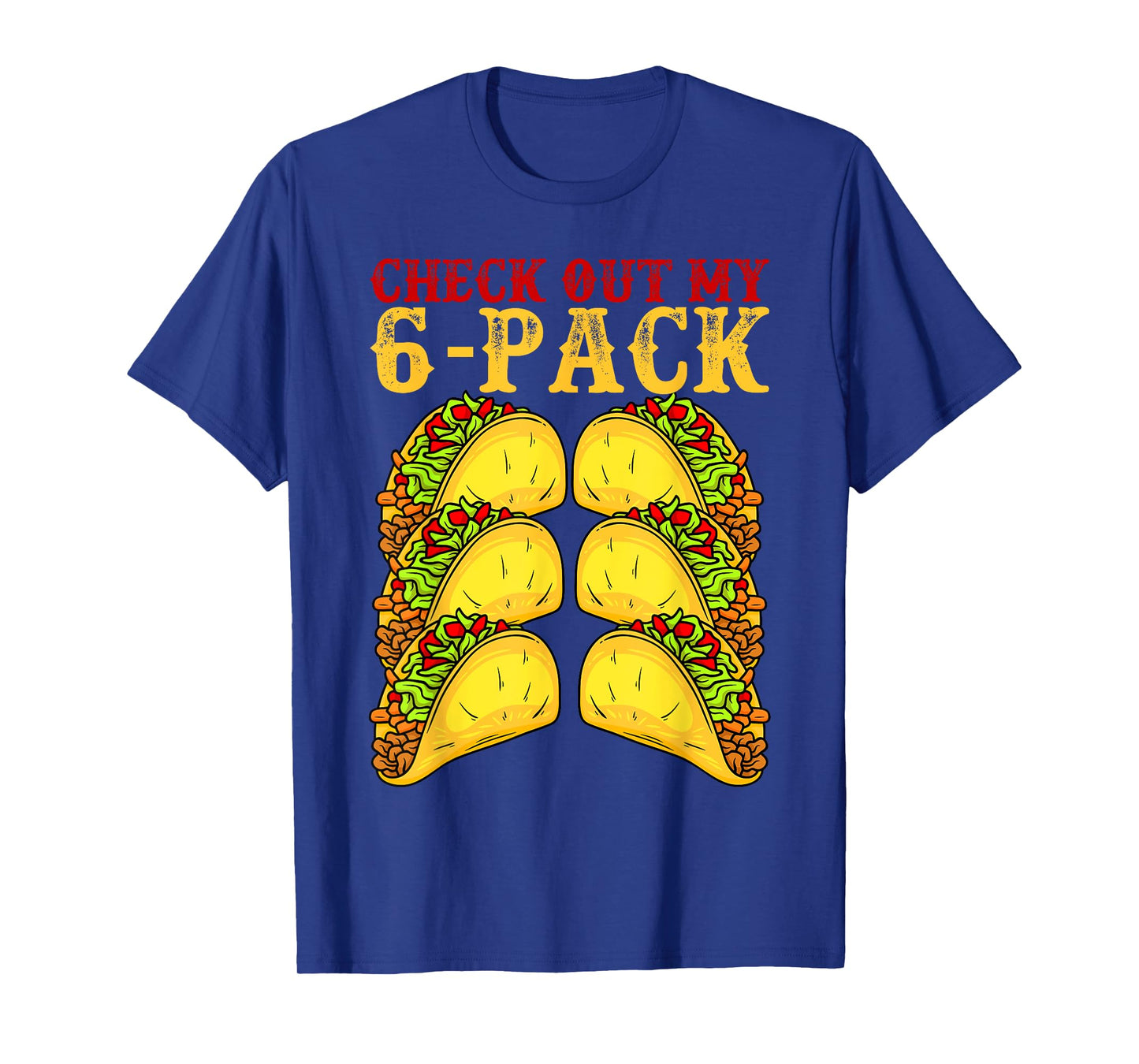 Cinco De Mayo Tacos Lover Gymnast - Check Out My 6 Pack T-Shirt